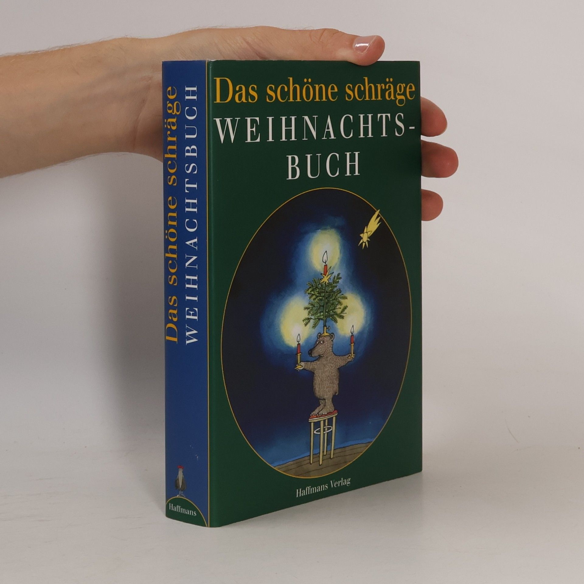 Gerd Haffmans Das schöne schräge Weihnachtsbuch