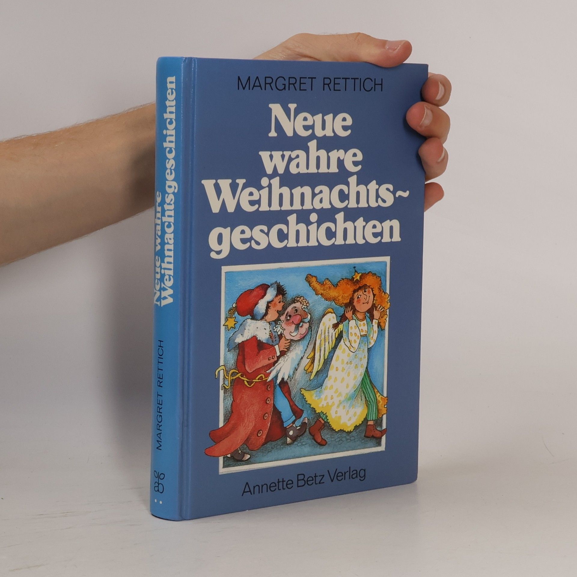 Margret Rettich Neue wahre Weihnachtsgeschichten