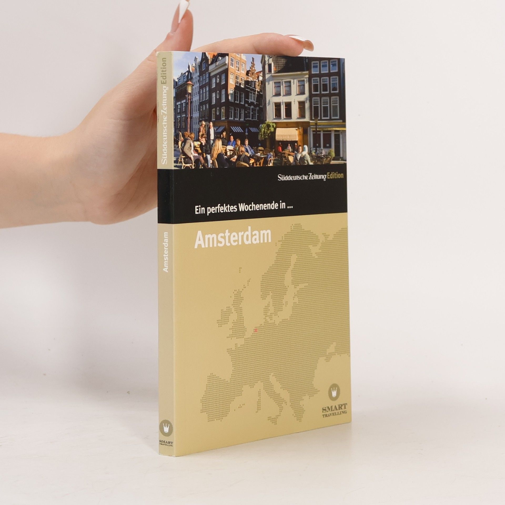 Sabine Mergener Ein perfektes Wochenende in ... Amsterdam