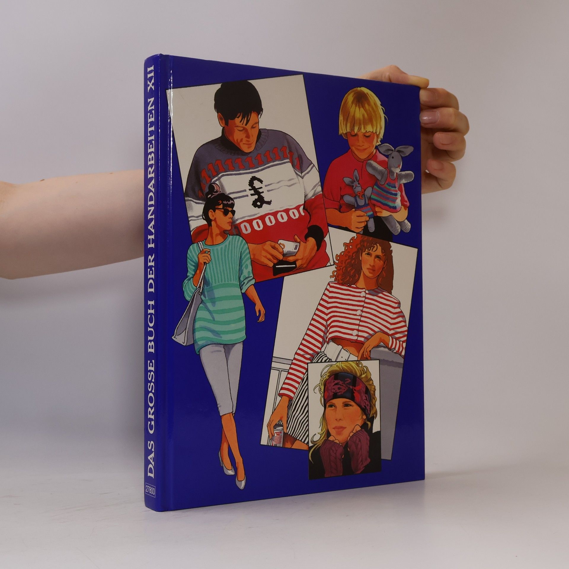 kolektiv Das grosse Buch der Handarbeiten XXI.