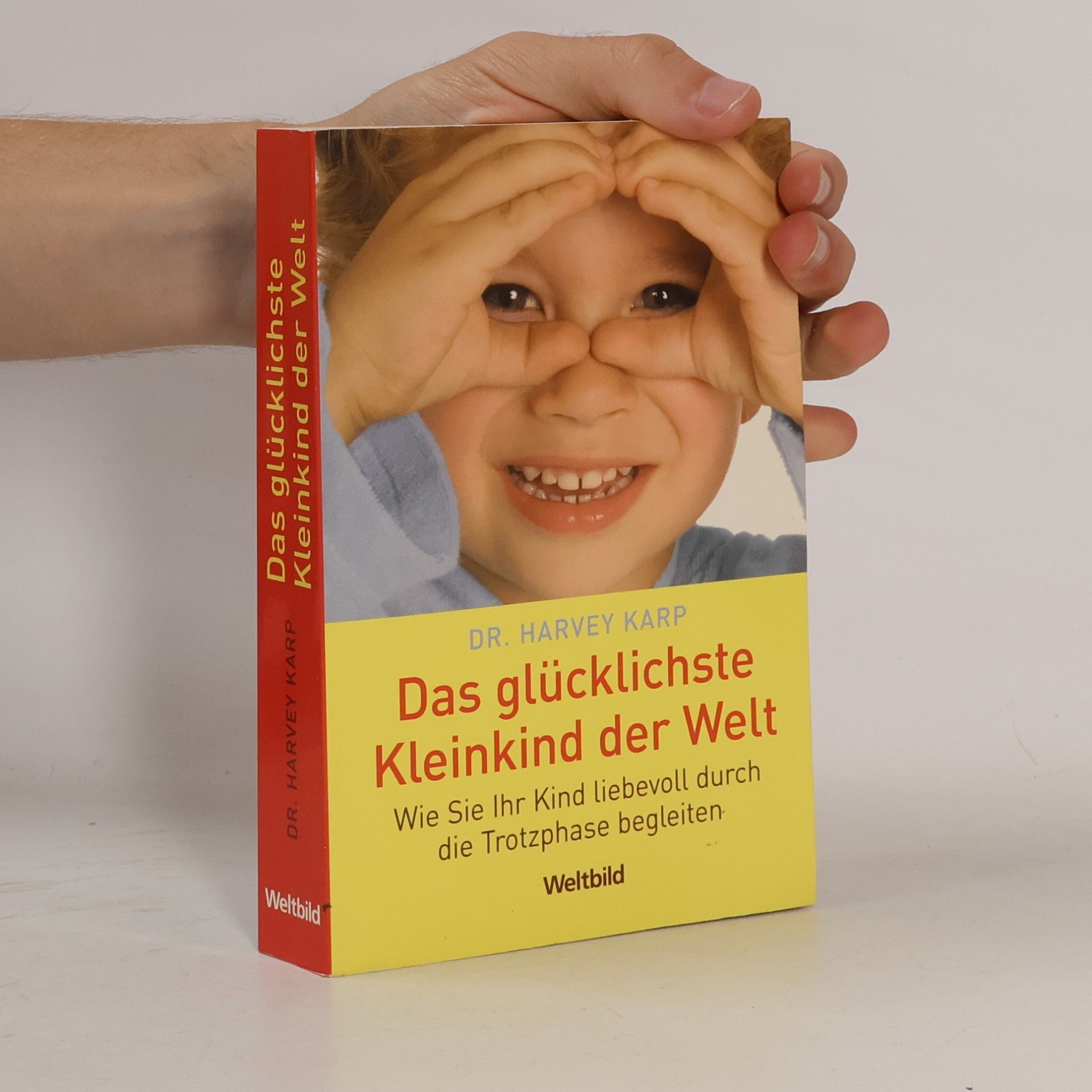 Harvey Karp Das glücklichste Kleinkind der Welt