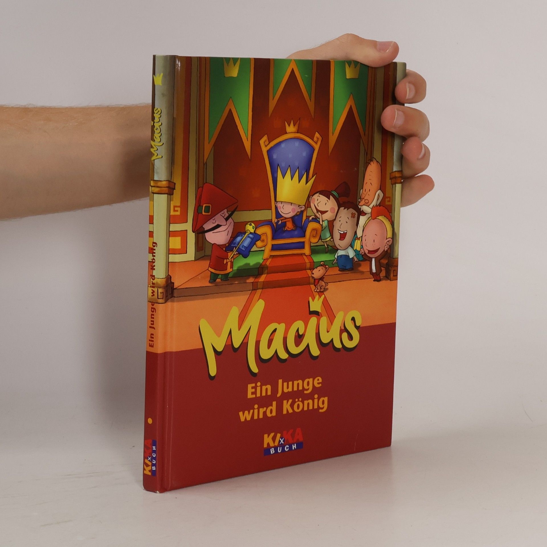 Autorenkollektiv Macius. Ein Junge wird König