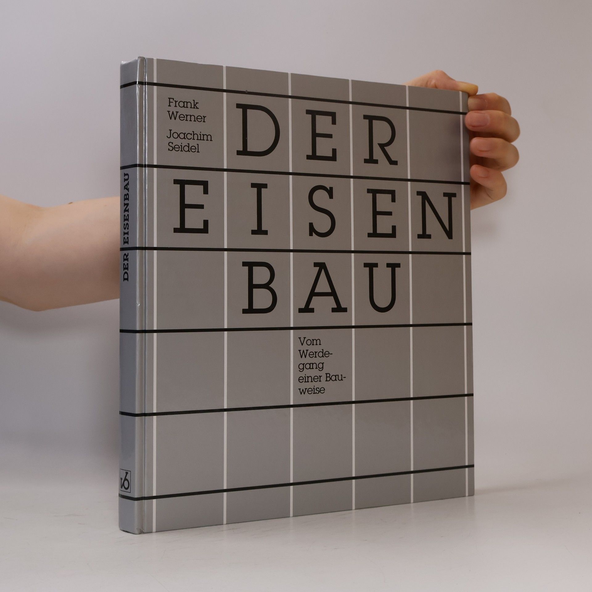 Werner Frank Der Eisenbau