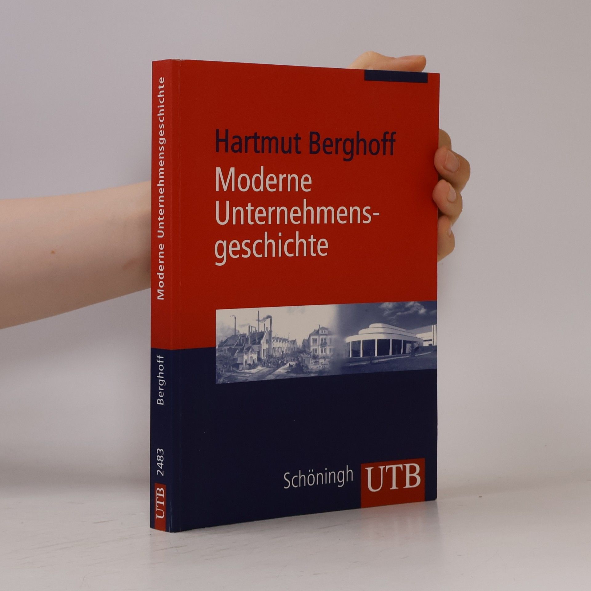 Hartmut Berghoff Moderne Unternehmensgeschichte