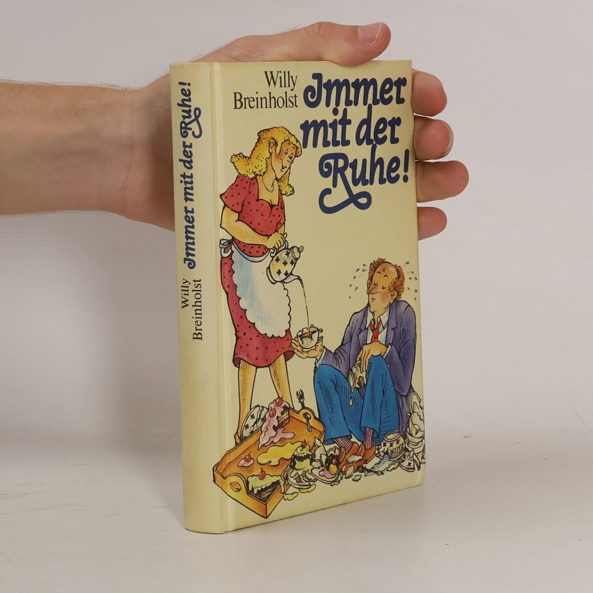 Willy Breinholst Immer mit der Ruhe!