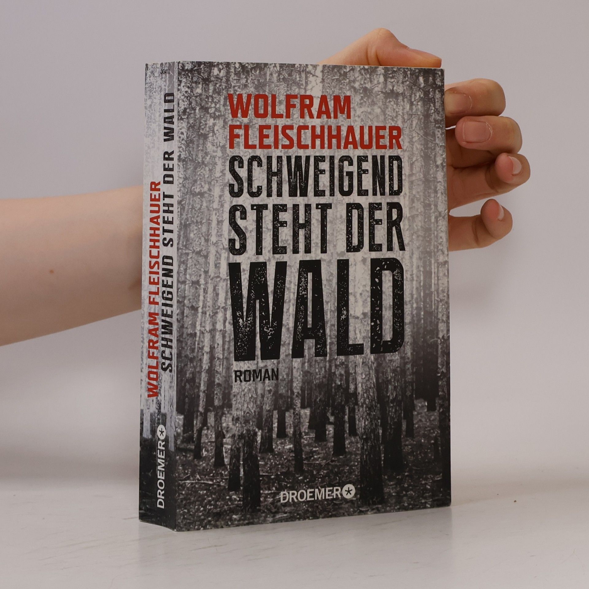 Wolfram Fleischhauer Schweigend steht der Wald