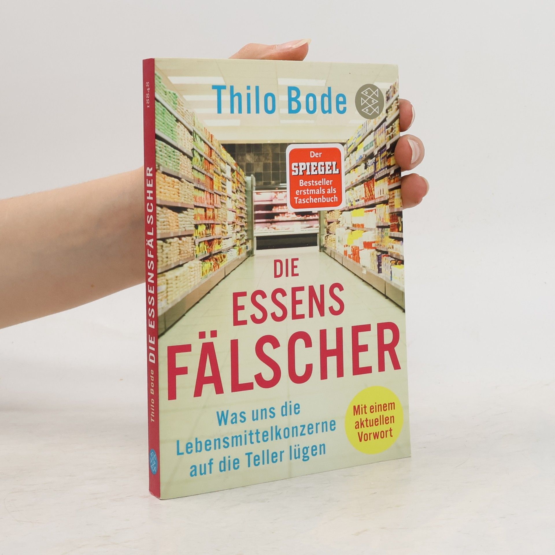 Thilo Bode Die Essensfälscher