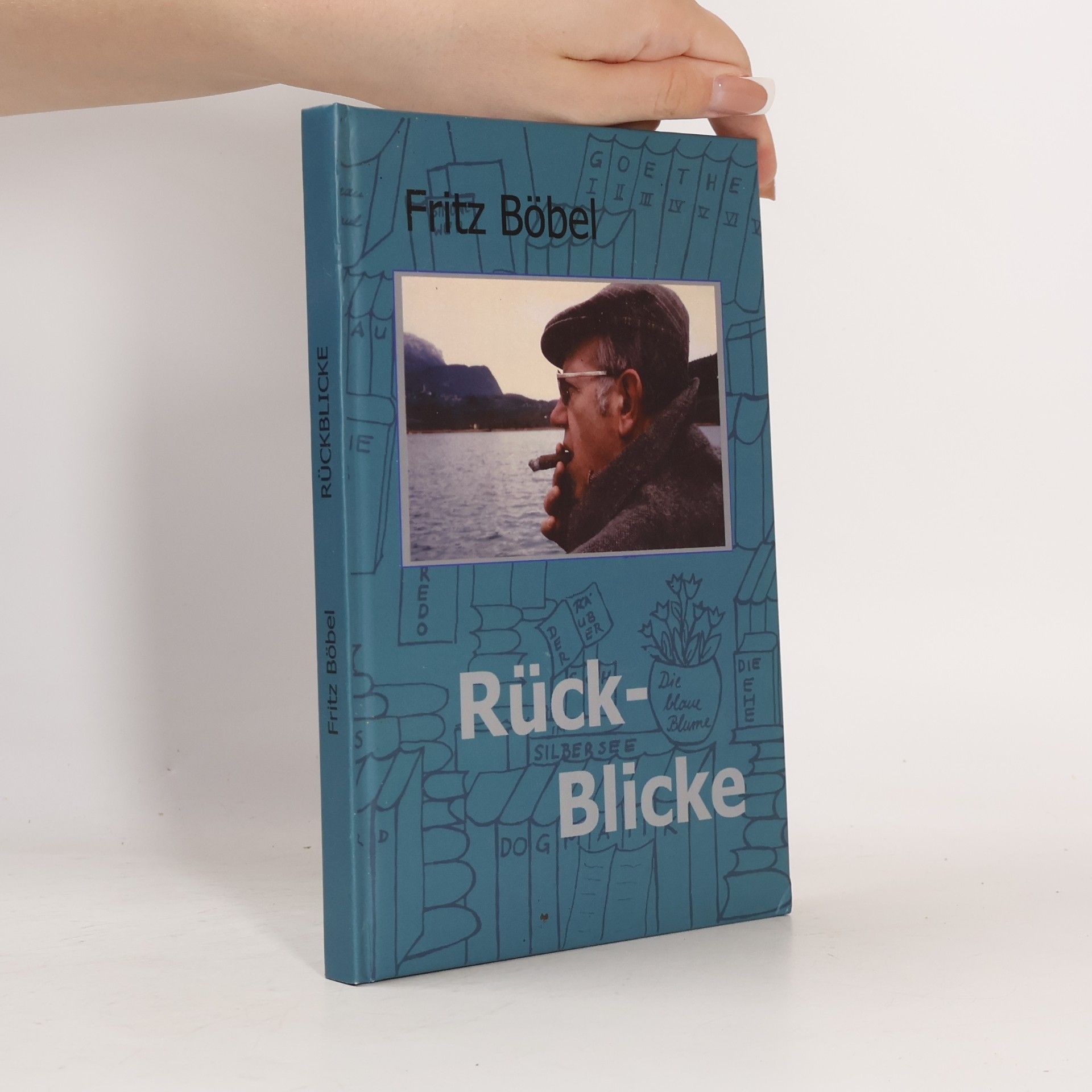 Fritz Böbel Rückblicke