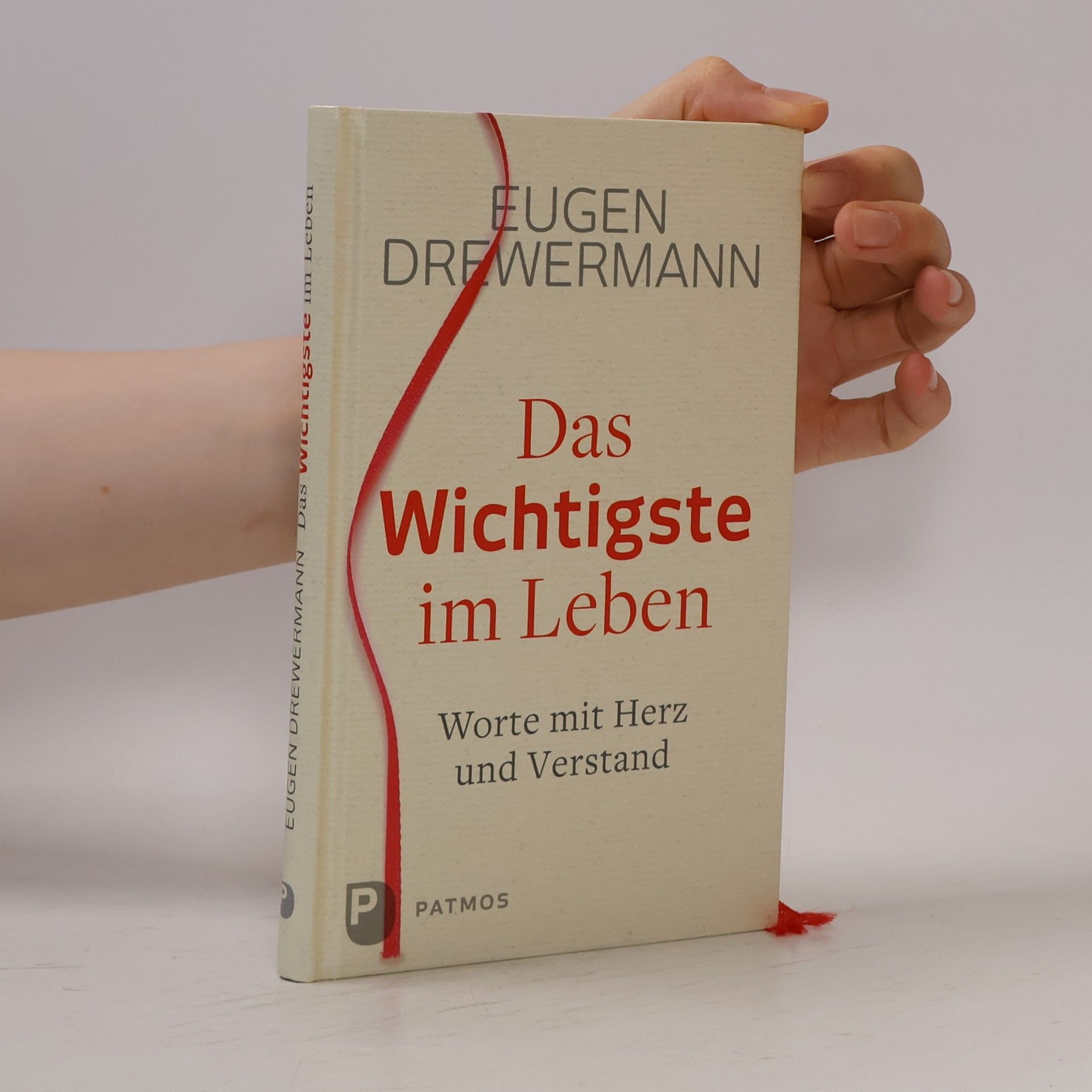 Eugen Drewermann Das Wichtigste im Leben