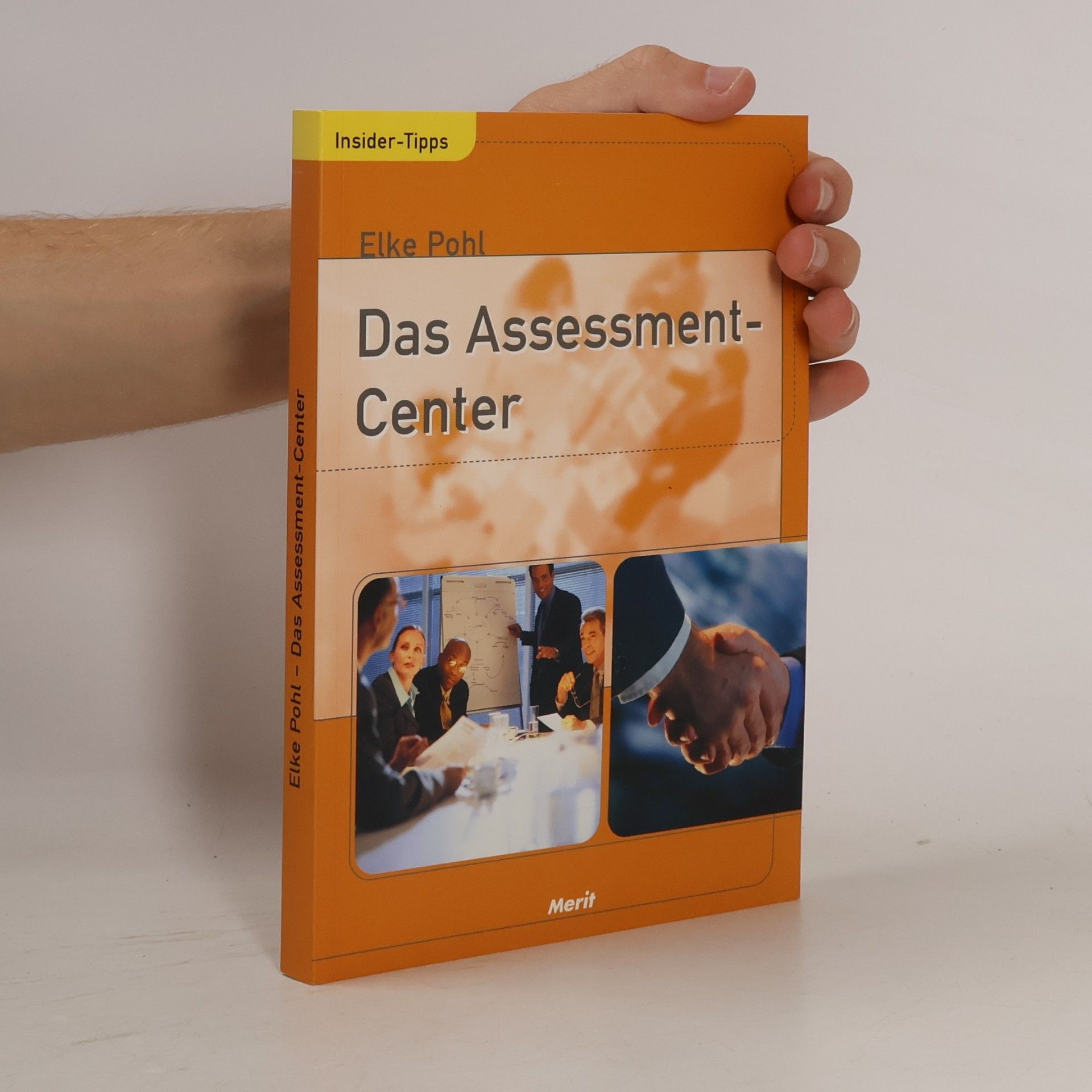 Elke Pohl Das Assessment Center