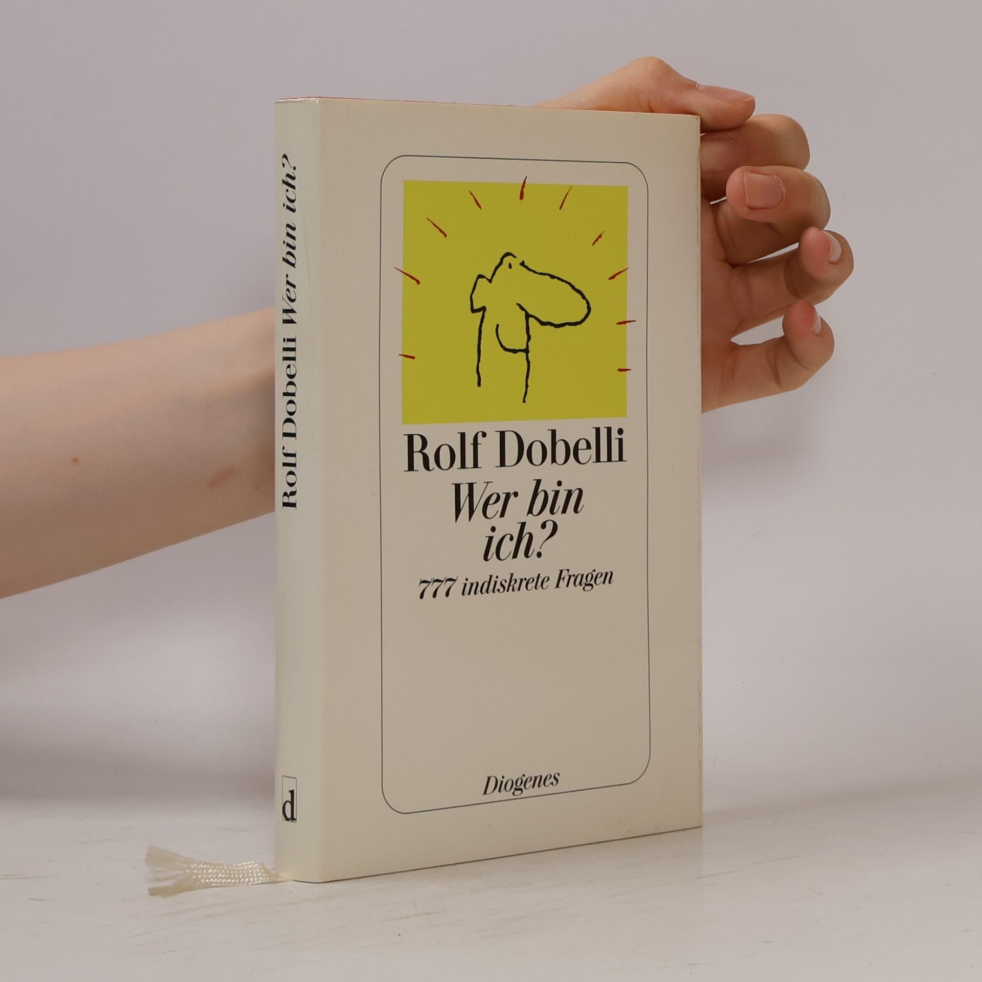Rolf Dobelli Wer bin ich?