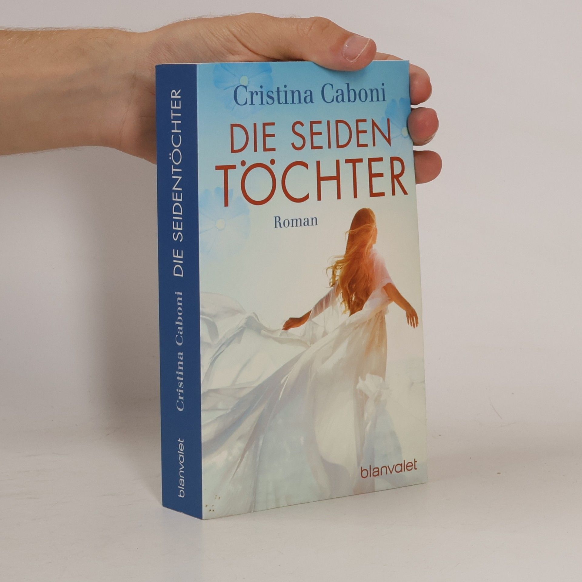 Cristina Caboni Die Seidentöchter