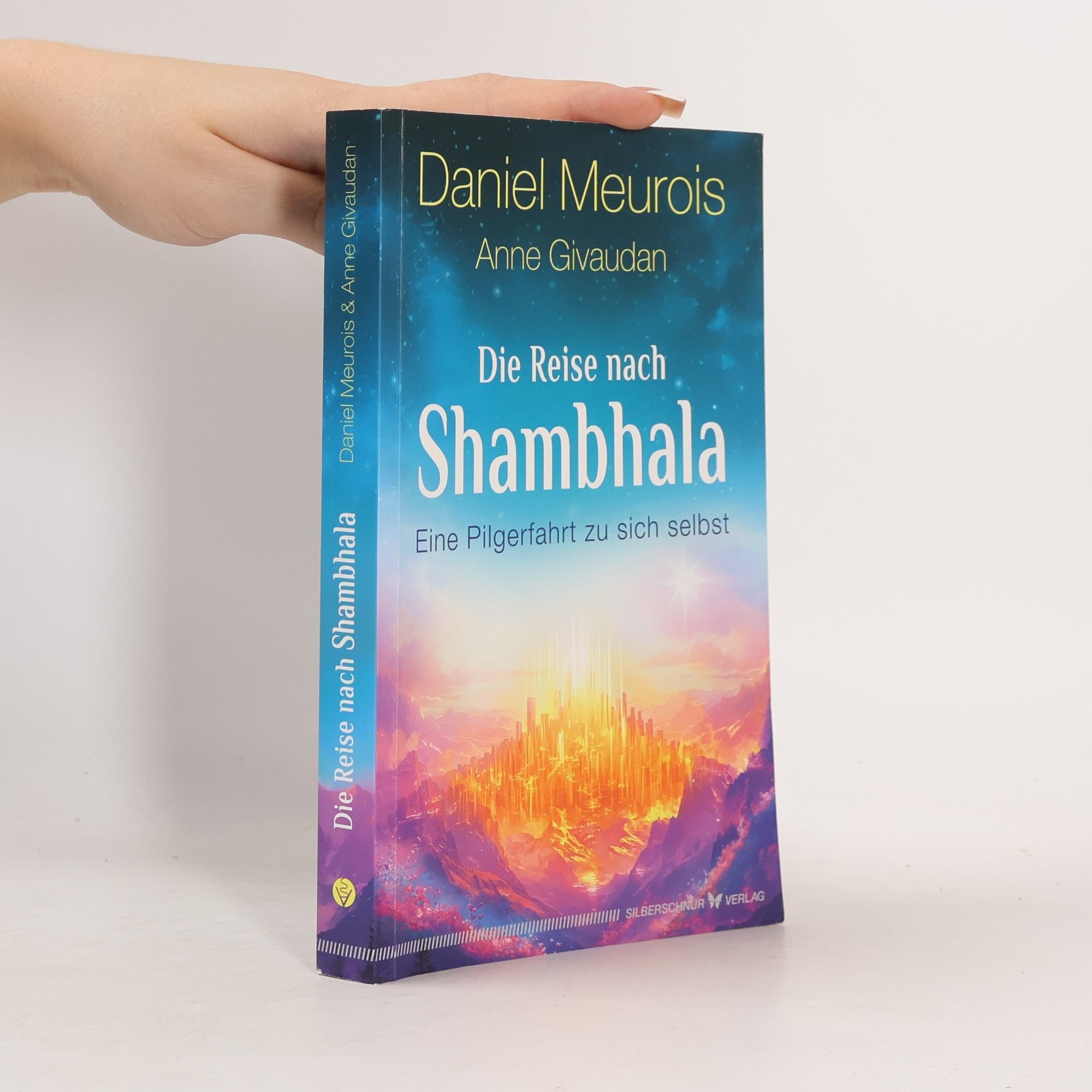 Daniel Meurois Die Reise nach Shambhala