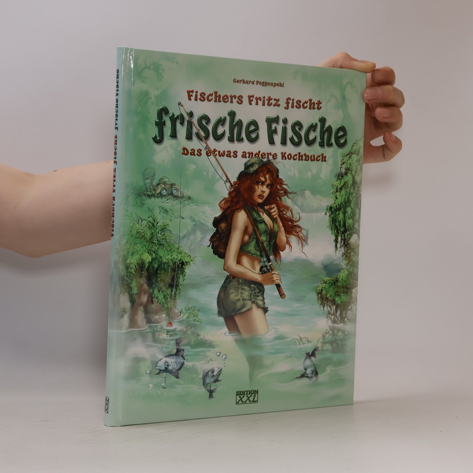 Gerhard Poggenpohl Fischers Fritz fischt frische Fische