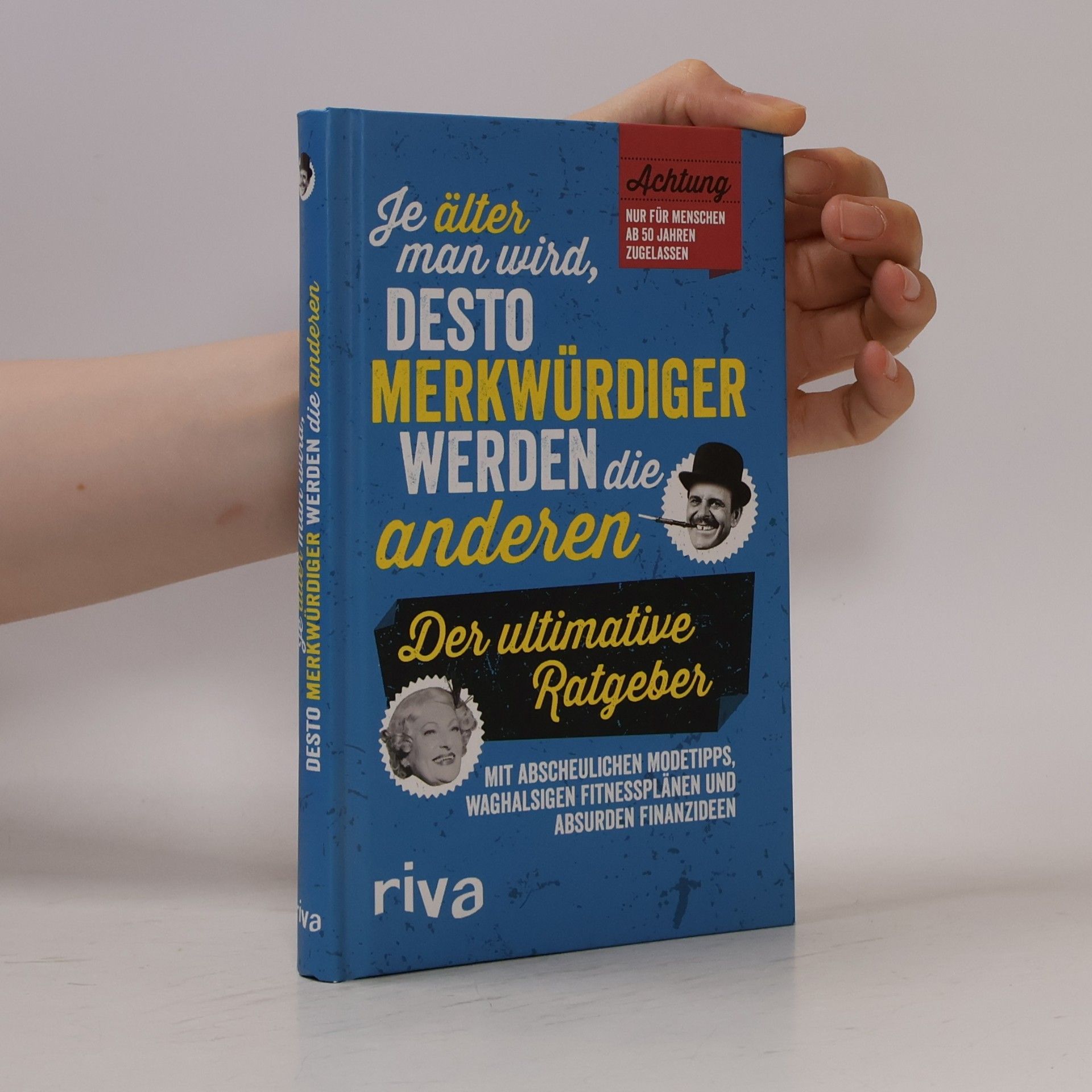 Je älter man wird, desto merkwürdiger werden die anderen