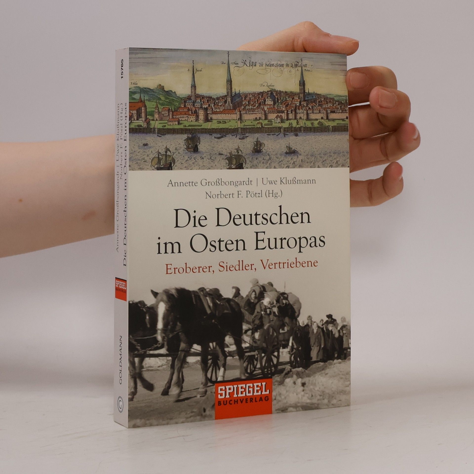 Annette Großbongardt Die Deutschen im Osten Europas