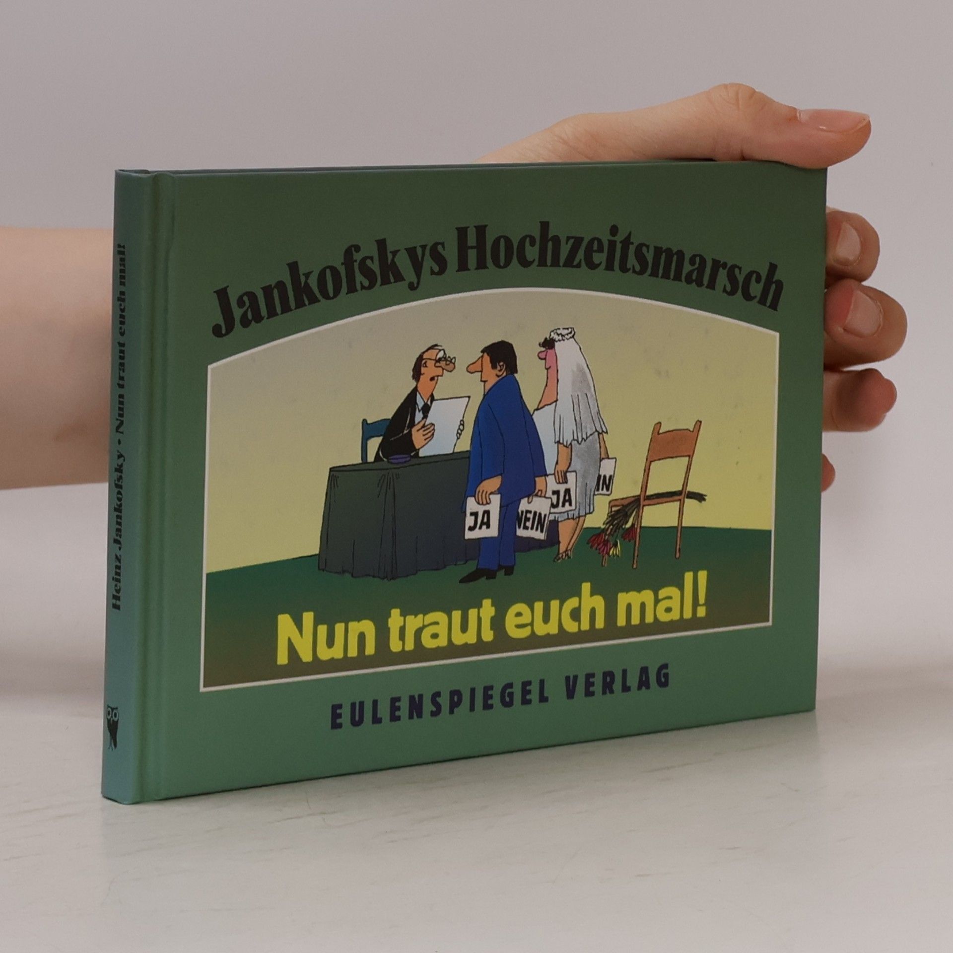 Heinz Jankofsky Nun traut euch mal!