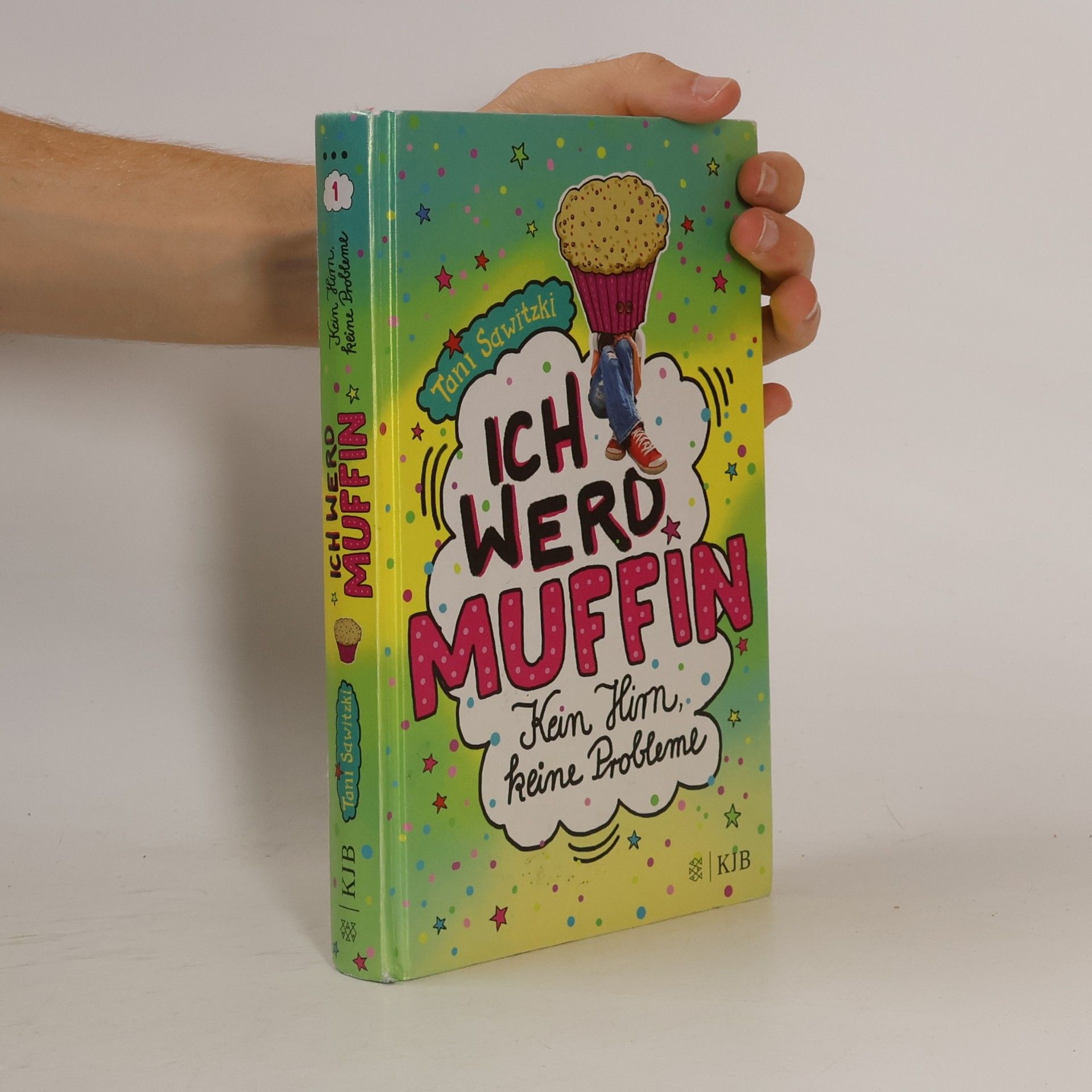 Tani Sawitzki Ich werd Muffin (Kein Hirn, keine Probleme)