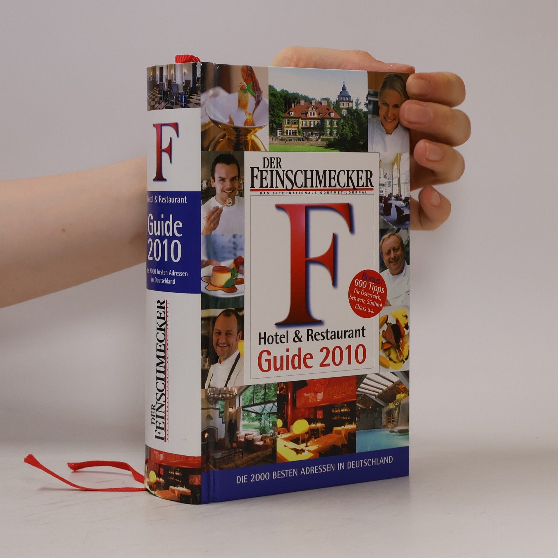 Autorenkollektiv Der Feinschmecker. Hotel & Restaurant Guide 2010