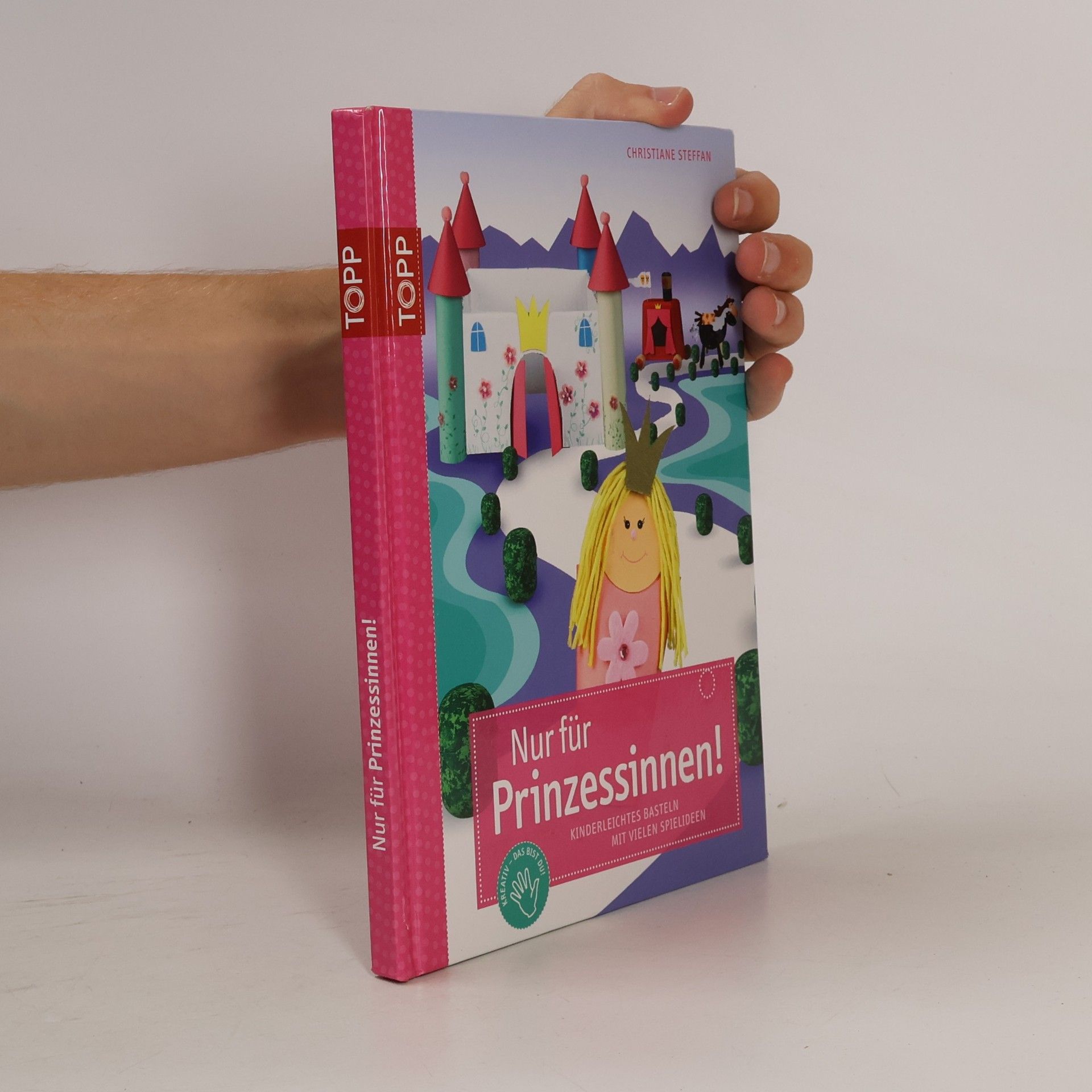 Christiane Steffan Nur für Prinzessinnen!