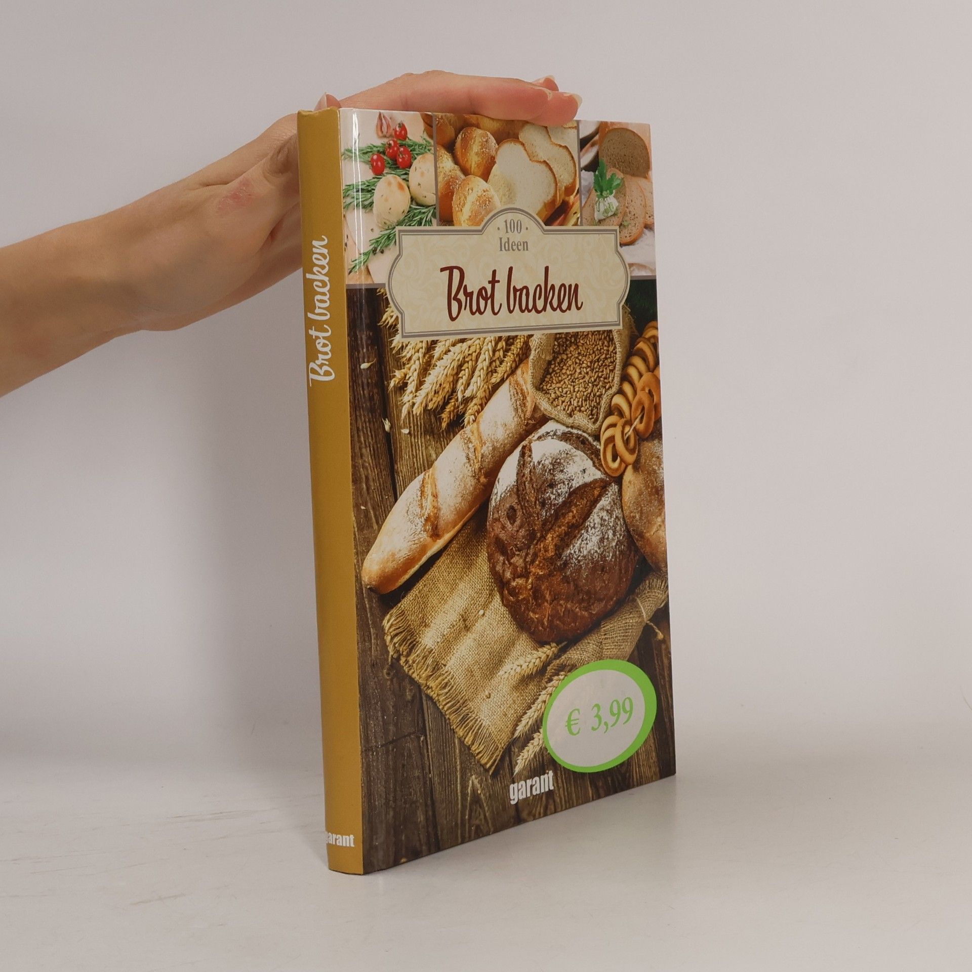 Collectif d'auteurs 100 Ideen - Brot backen