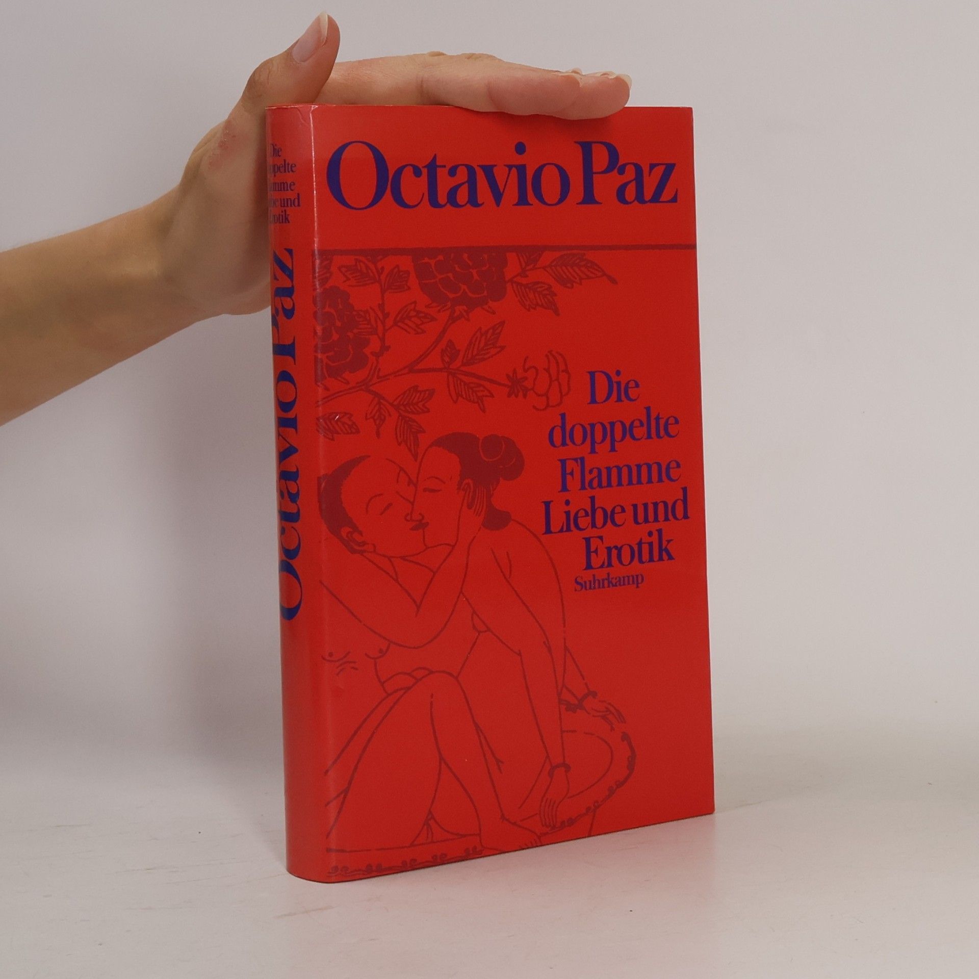 Octavio Paz Die doppelte Flamme