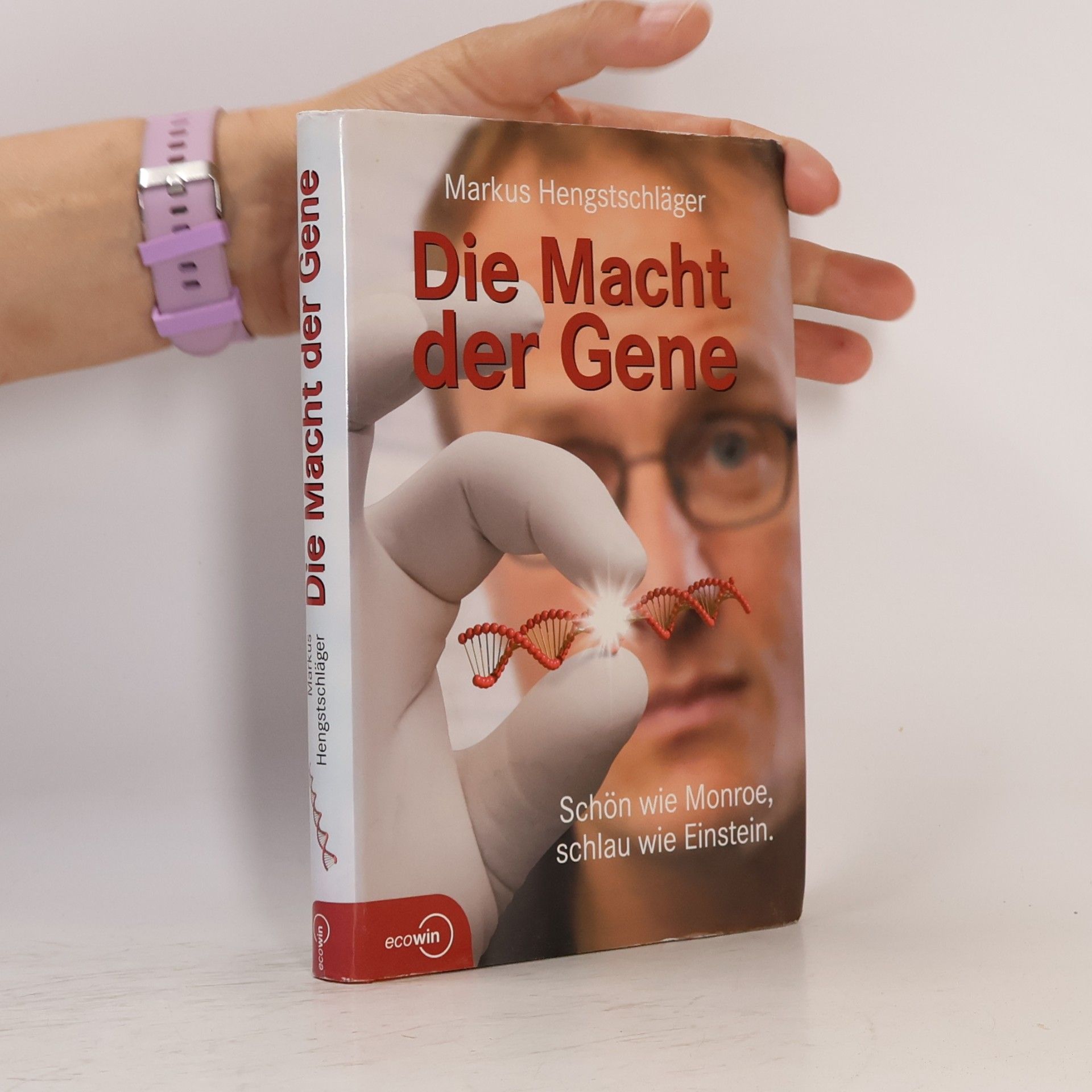 Markus Hengstschläger Die Macht der Gene