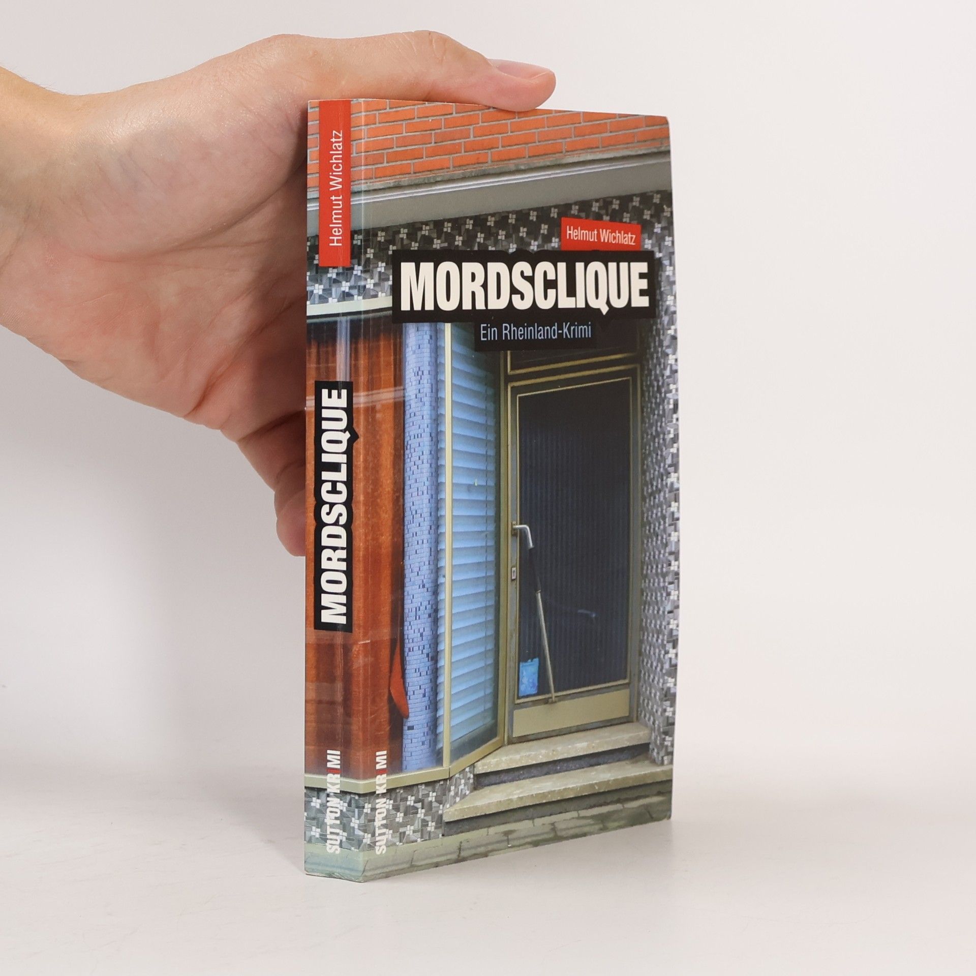 Helmut Wichlatz Sutton Krimi: Mordsclique