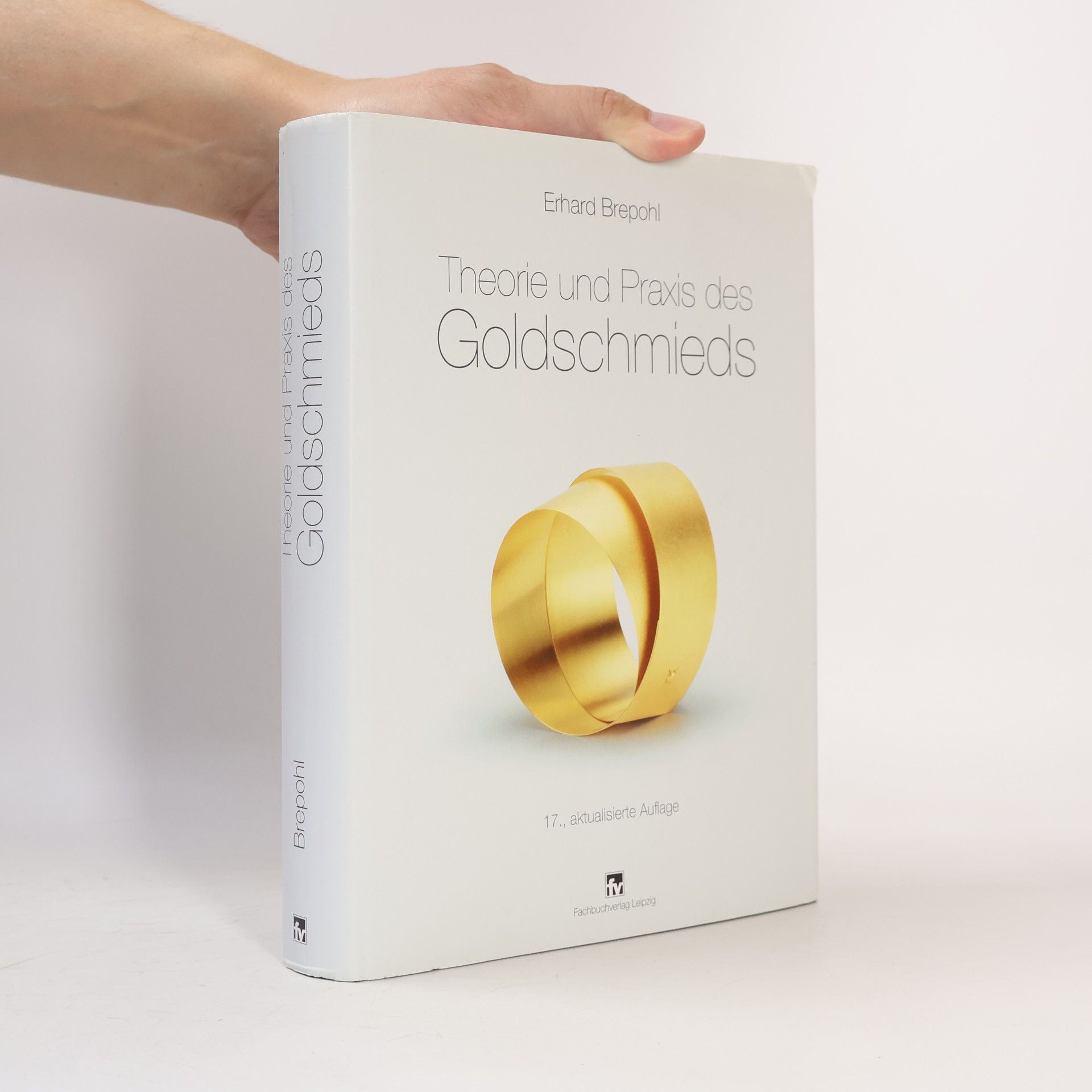 Erhard Brepohl Theorie und Praxis des Goldschmieds