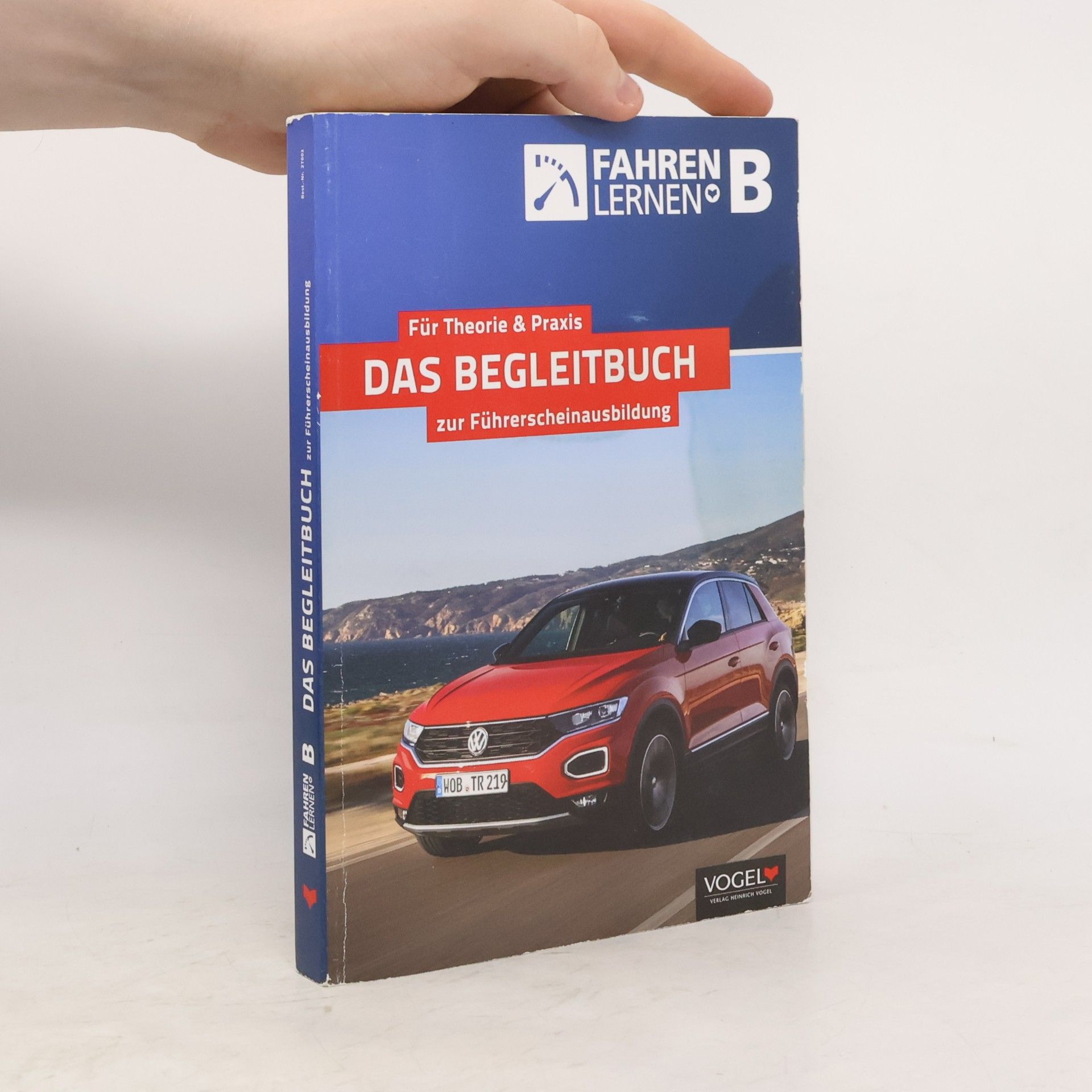 Autorenkollektiv Das Begleitbuch zur Führerscheinausbildung
