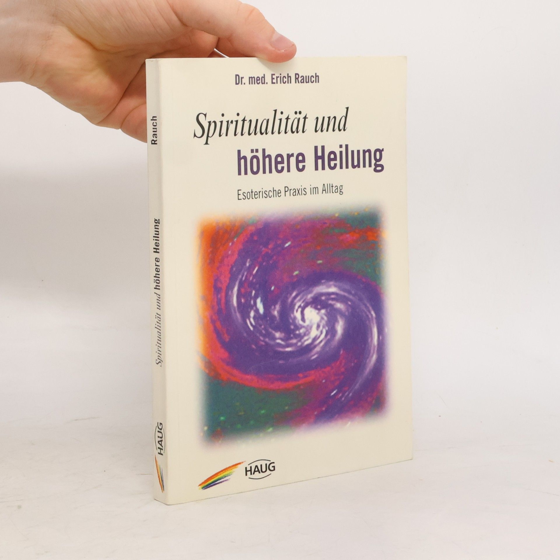 Spiritualität und höhere Heilung