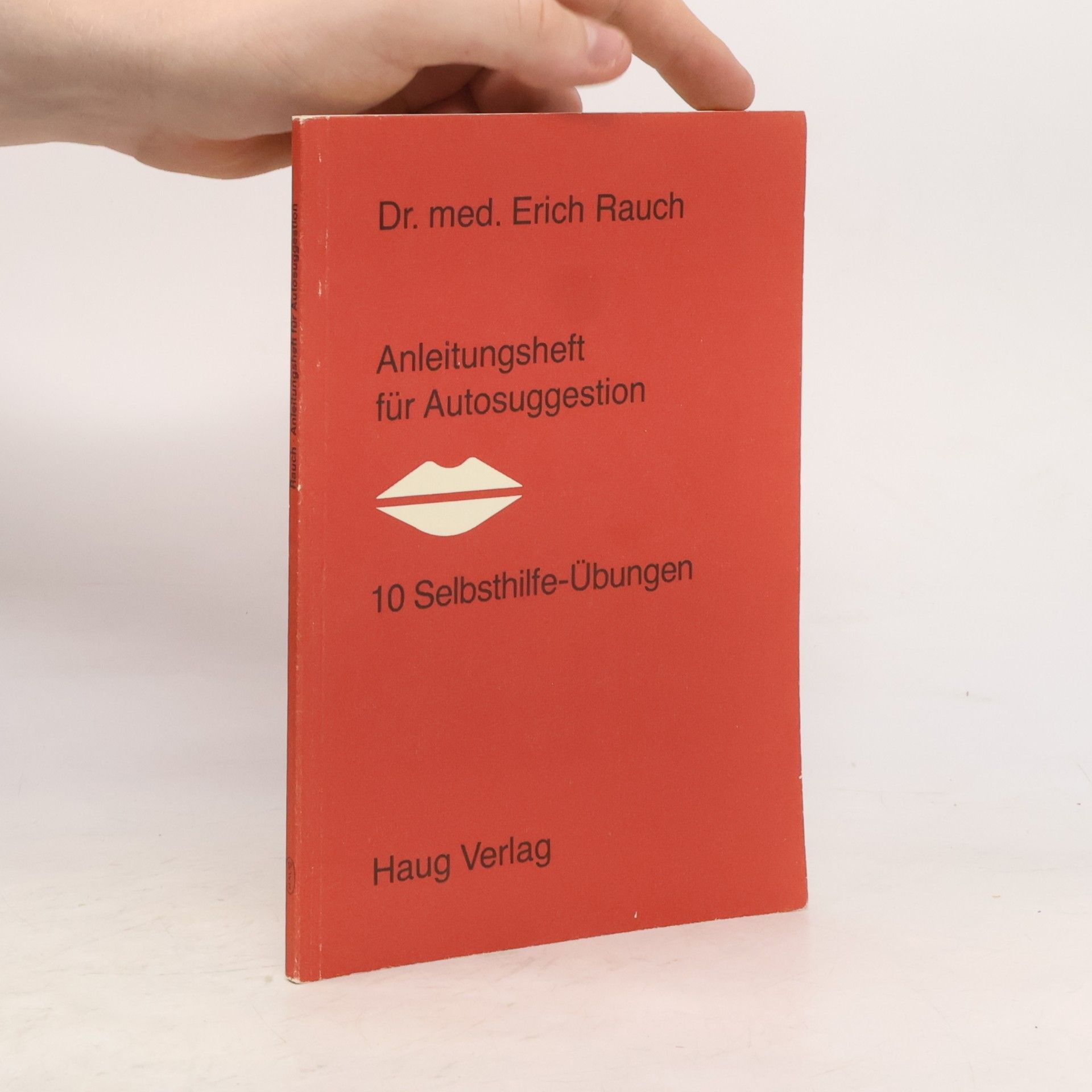 Erich Rauch Anleitungsheft für Autosuggestion