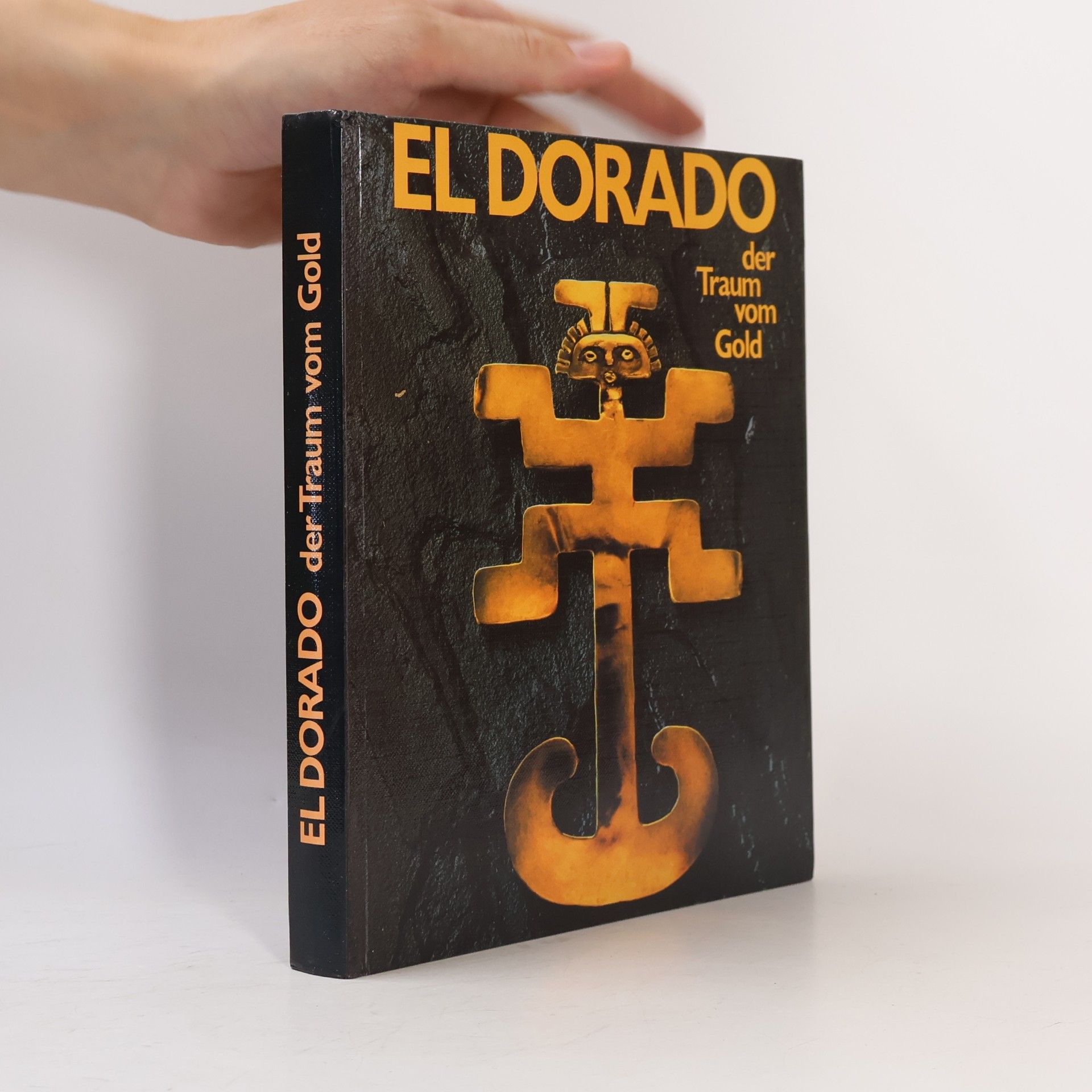 Warwick M. Bray ElDorado, der Traum vom Gold