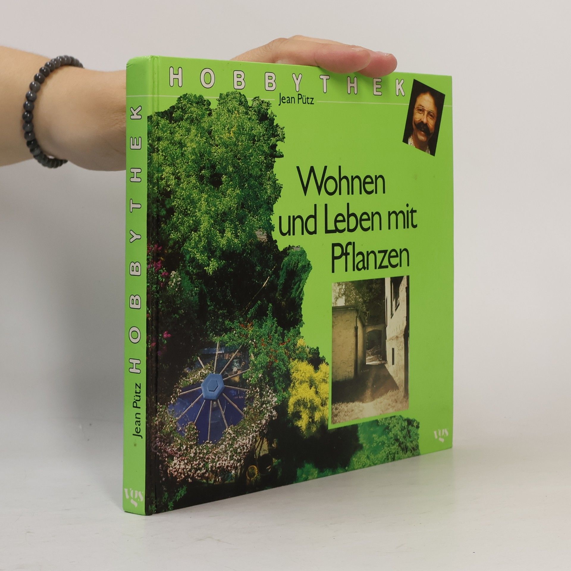 Jean Pütz Wohnen und Leben mit Pflanzen