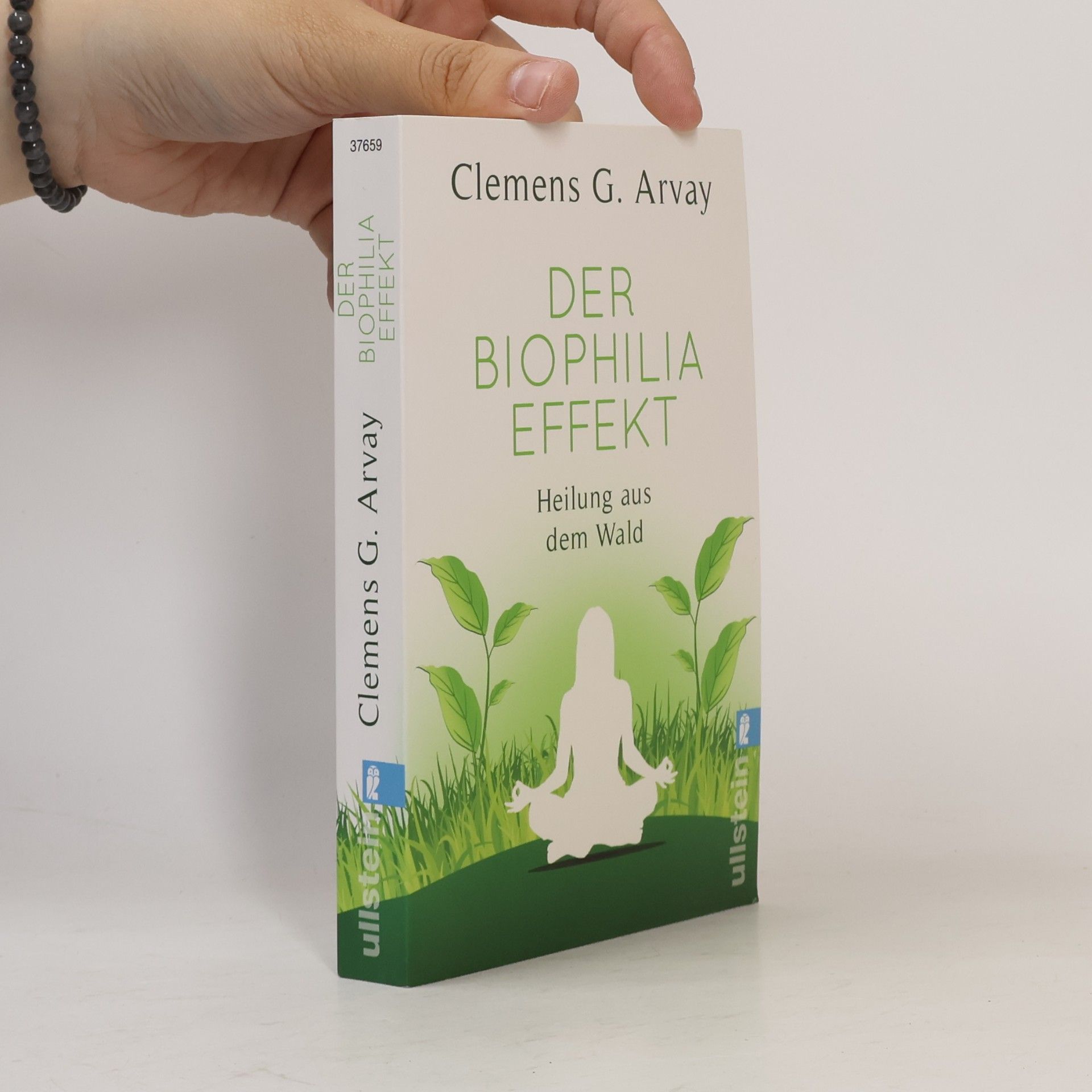 Clemens Arvay Der Biophilia-Effekt