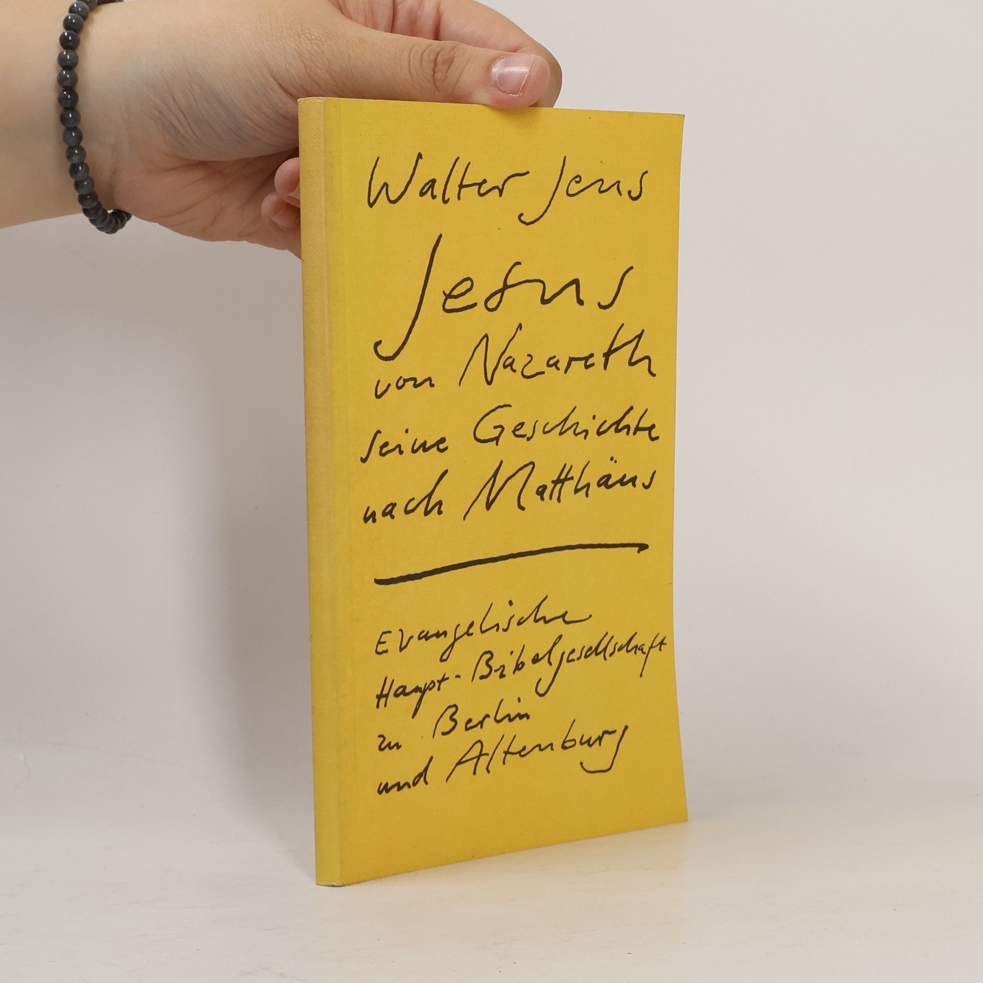 Walter Jens Jesus von Nazareth. Seine Geschichte nach Matthäus