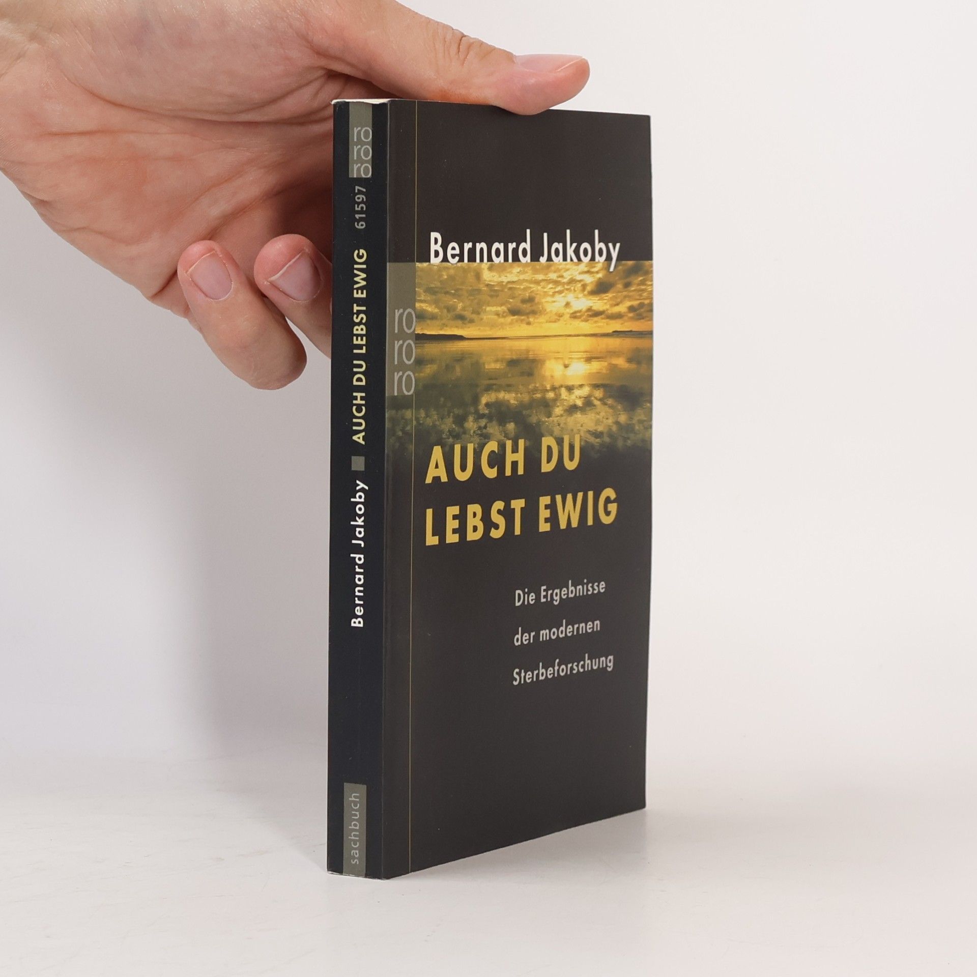 Bernard Jakoby Auch du lebst ewig