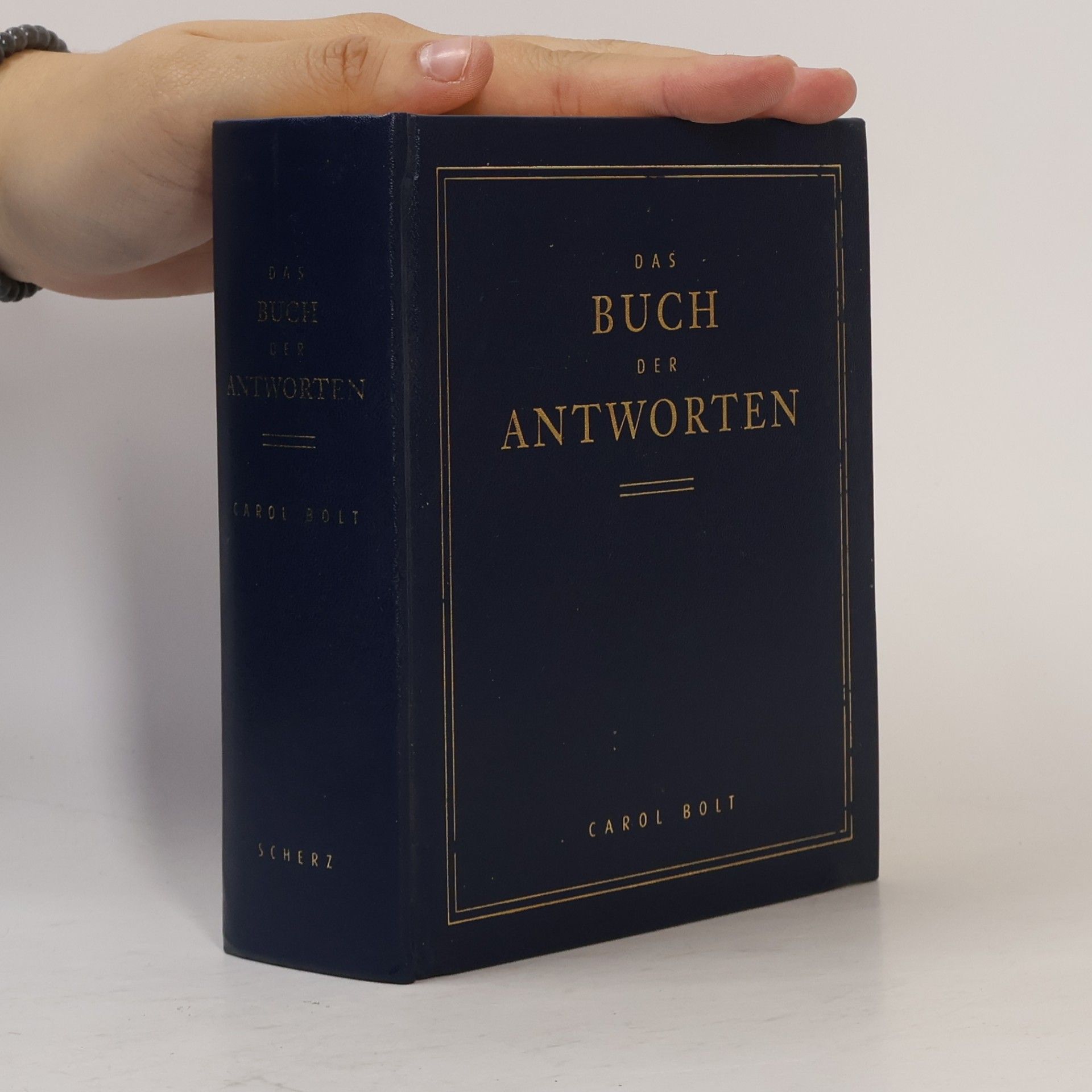 Carol Bolt Das Buch der Antworten
