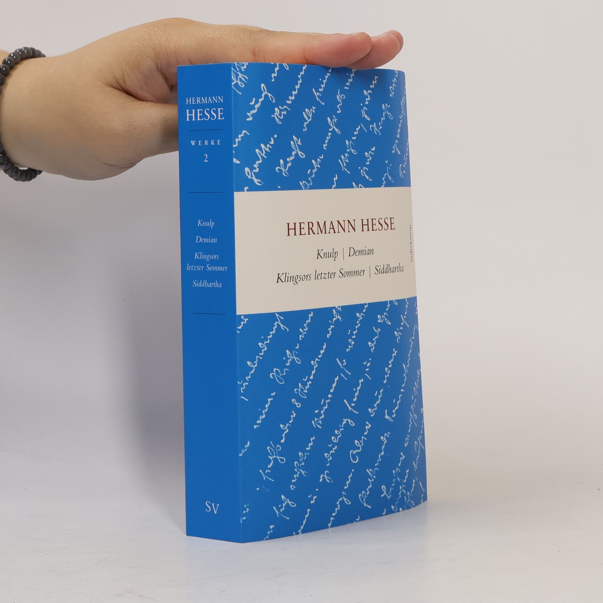 Hermann Hesse Knulp. Demian. Klingsors letzter Sommer. Siddhartha