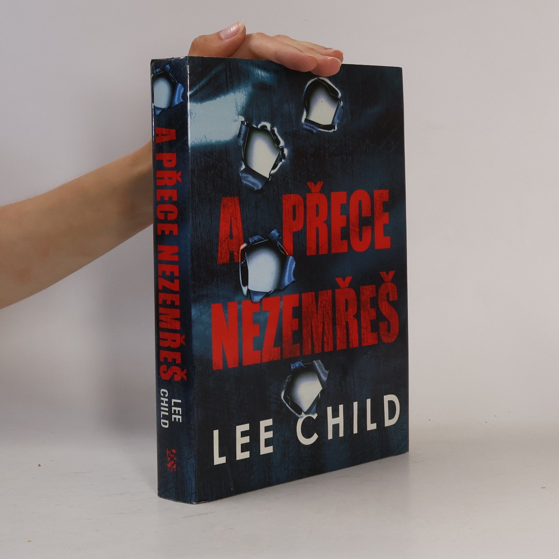 Lee Child A přece nezemřeš
