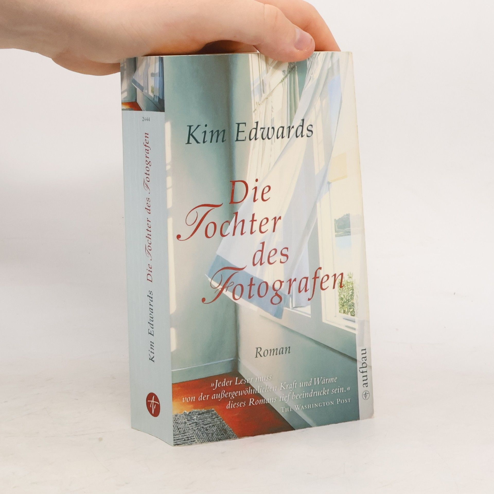 Kim Edwards Die Tochter des Fotografen