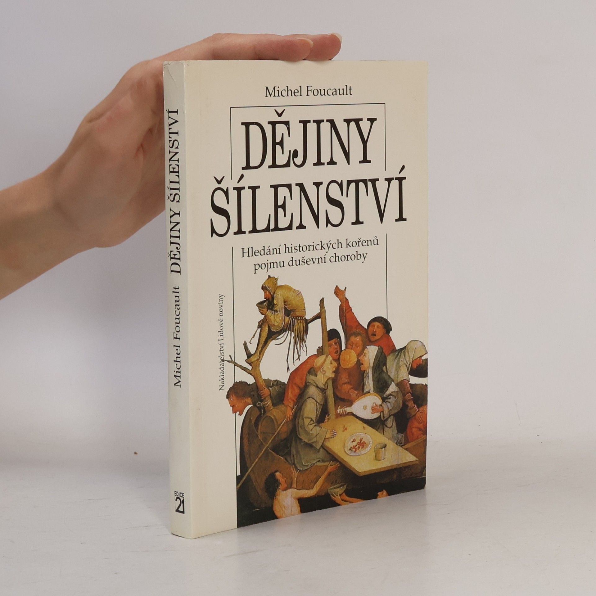 Michel Foucault Dějiny šílenství