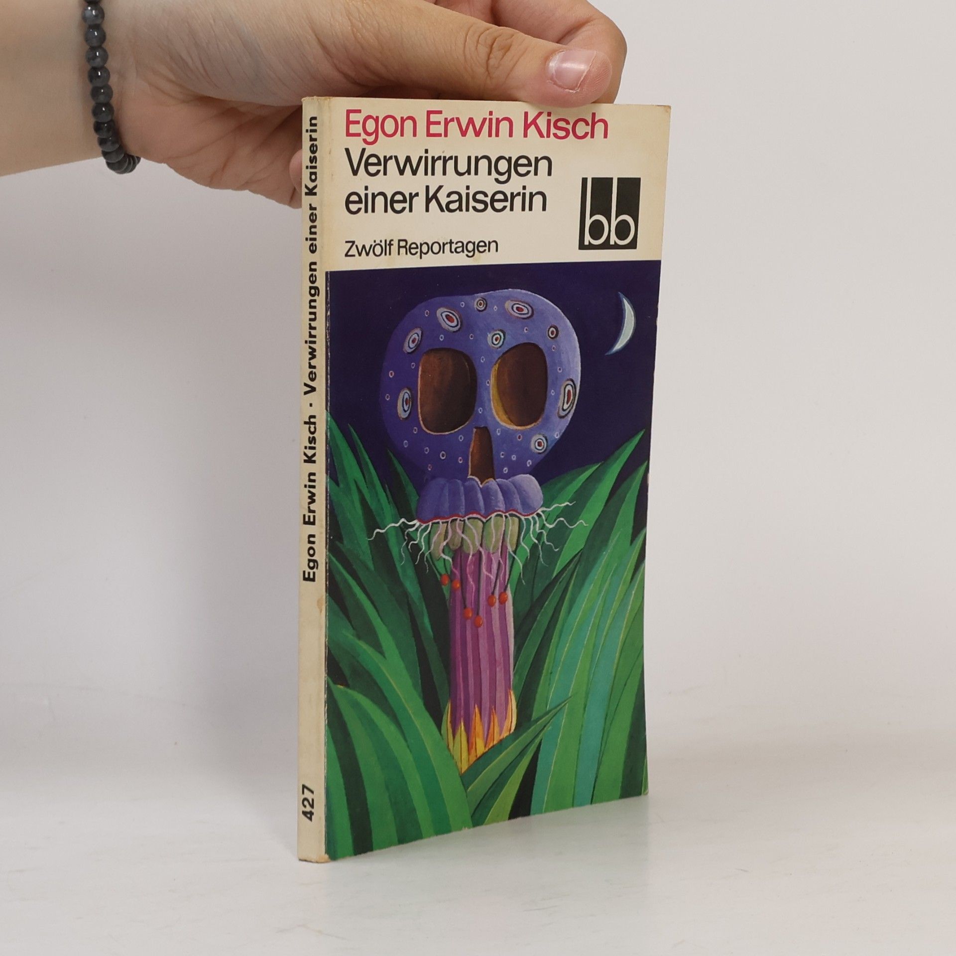 Egon Erwin Kisch Verwirrungen einer Kaiserin