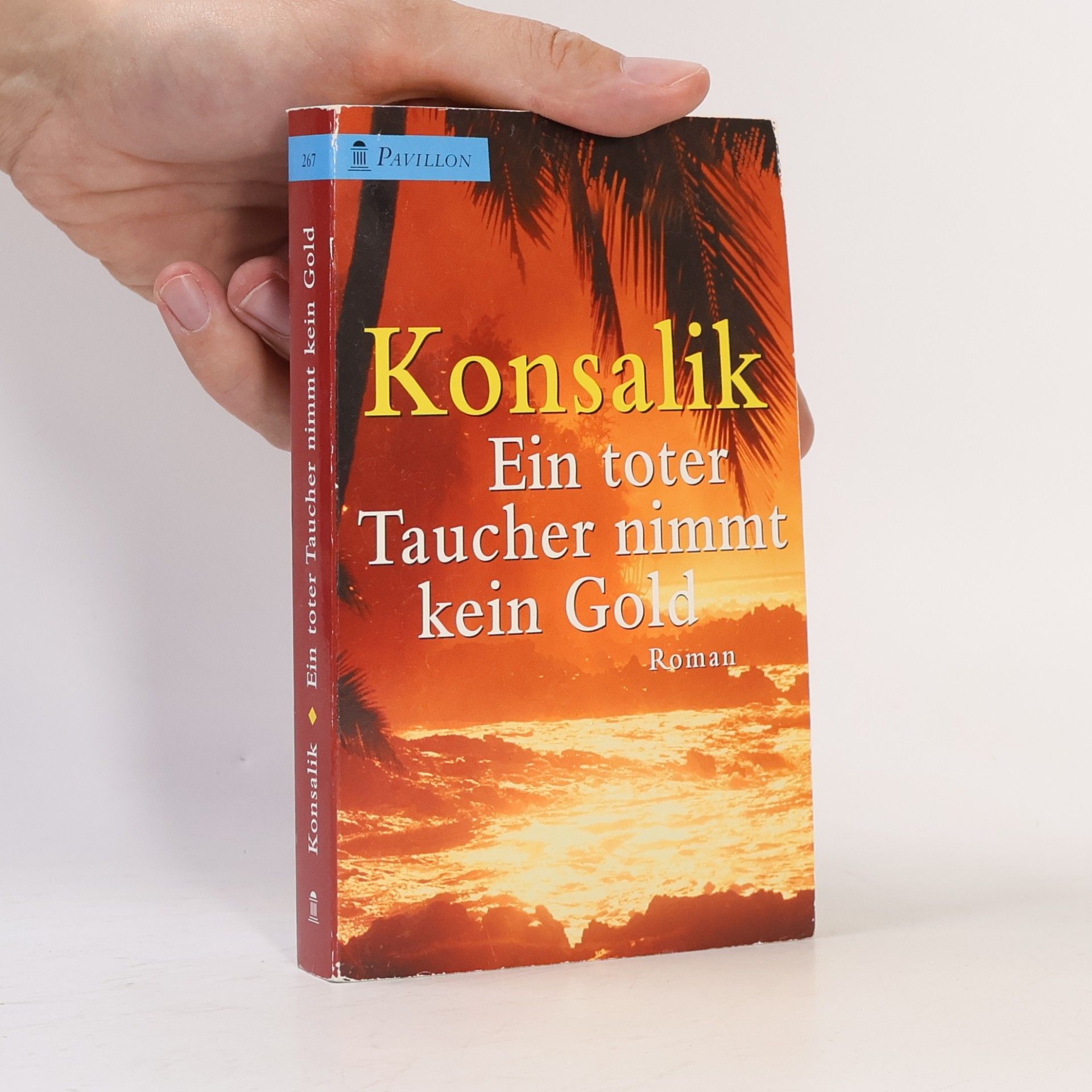 Heinz Günther Konsalik Ein toter Taucher nimmt kein Gold