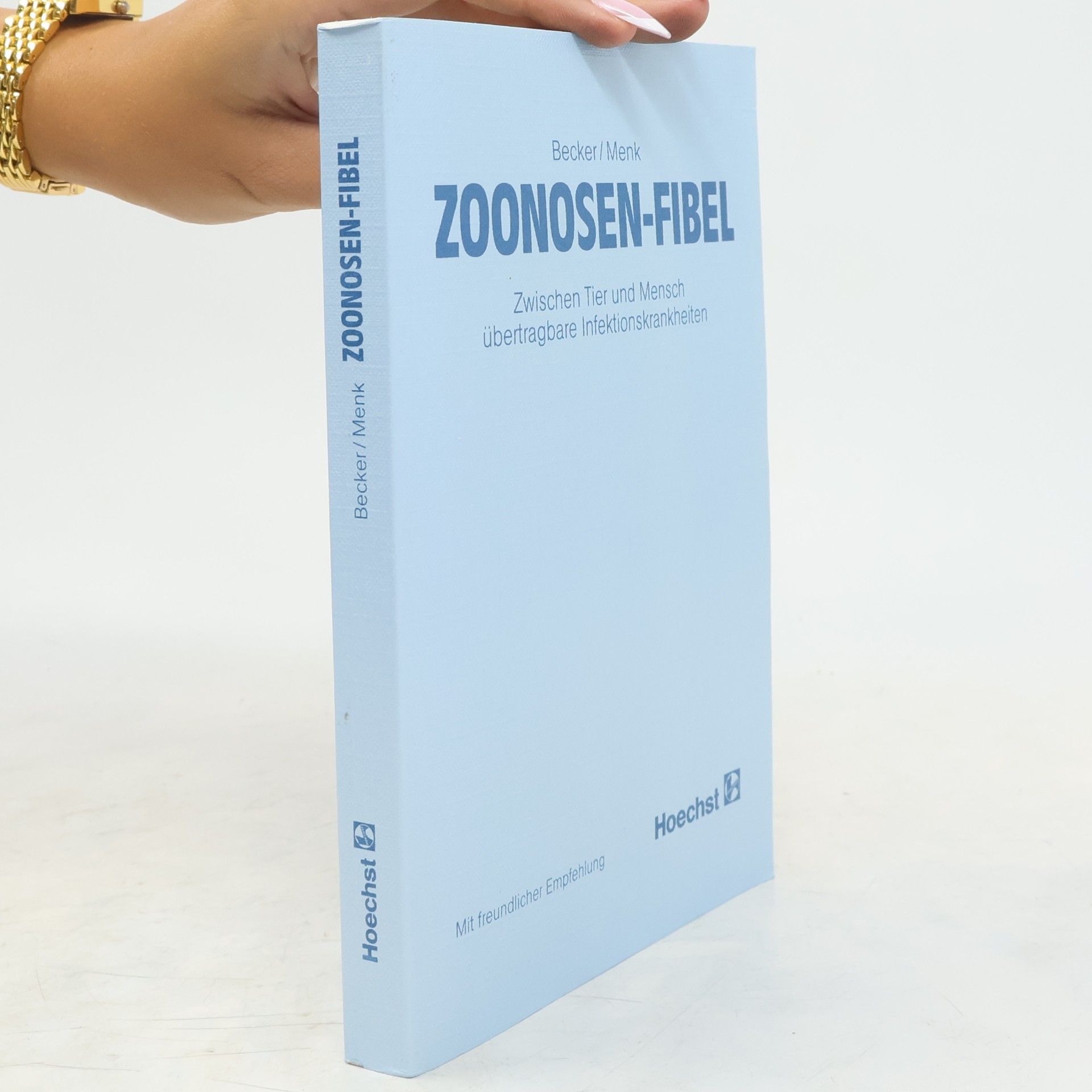 Zoonosen - Fibel. Zwischen Tier und Mensch übertragbare Infektionskrankheiten