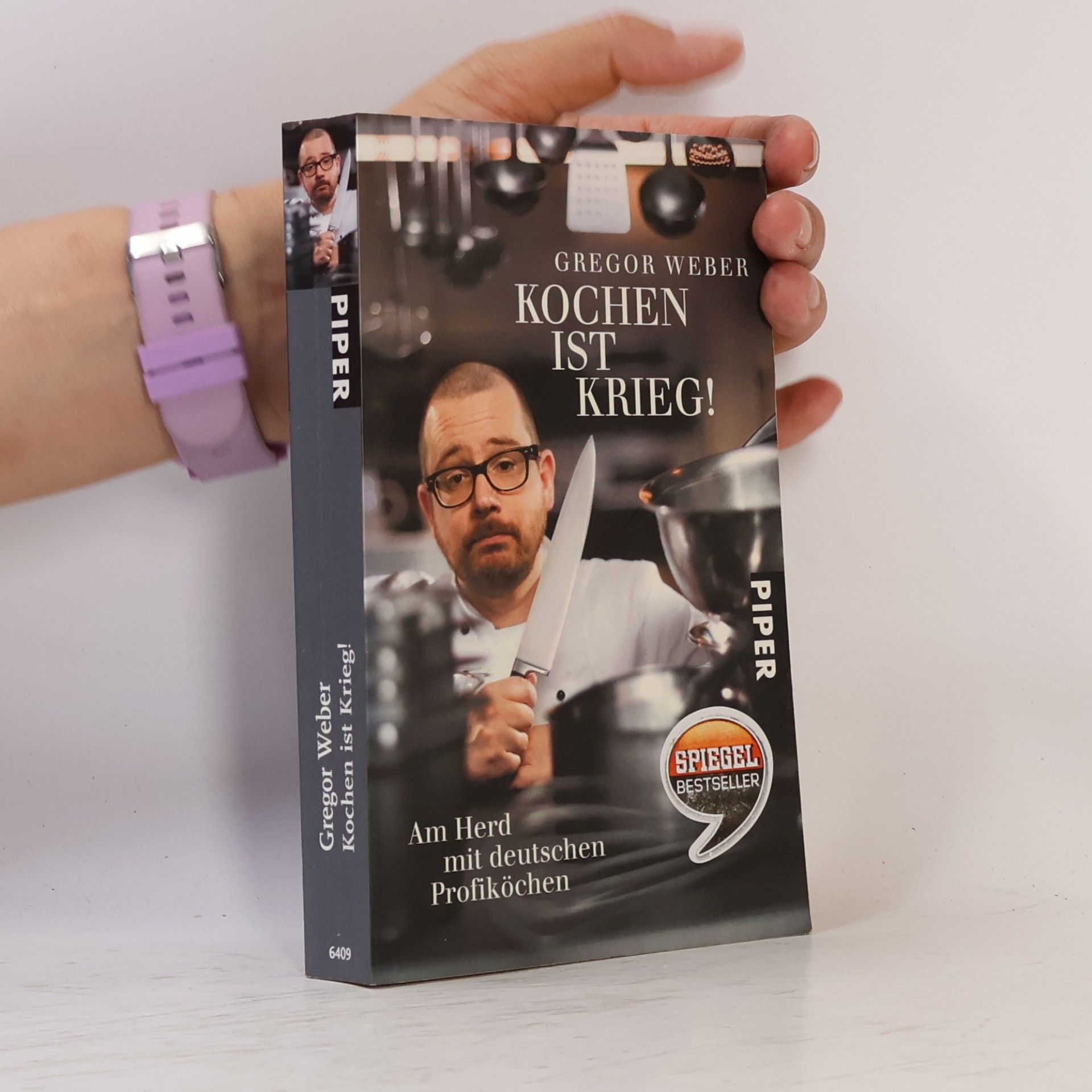 Gregor Weber Kochen ist Krieg!
