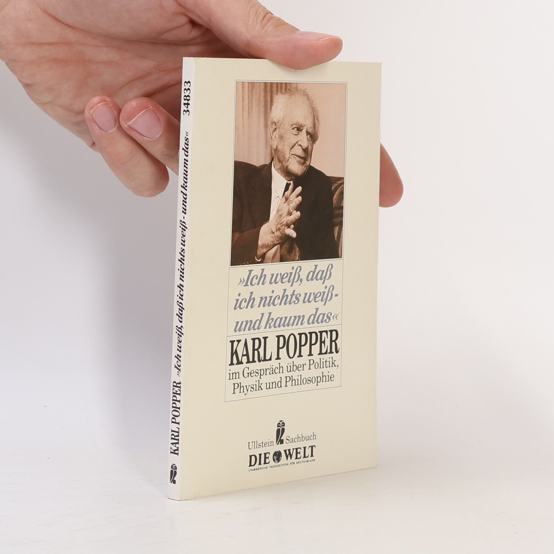 Karl Popper "Ich weiss, dass ich nichts weiss - und kaum das"