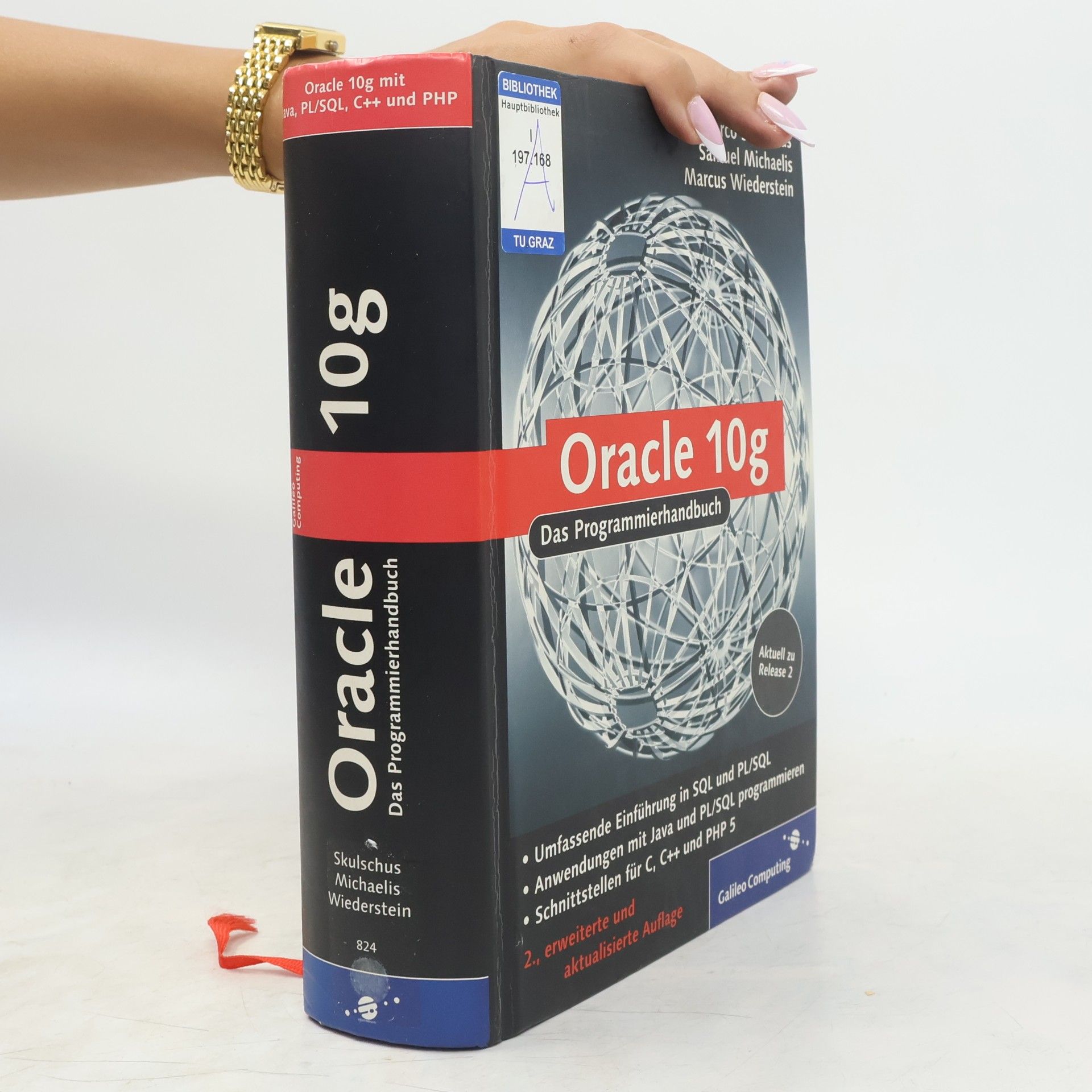 Samuel Michaelis Galileo Computing: Oracle 10g - 2., erweiterte und aktualisierte Auflage