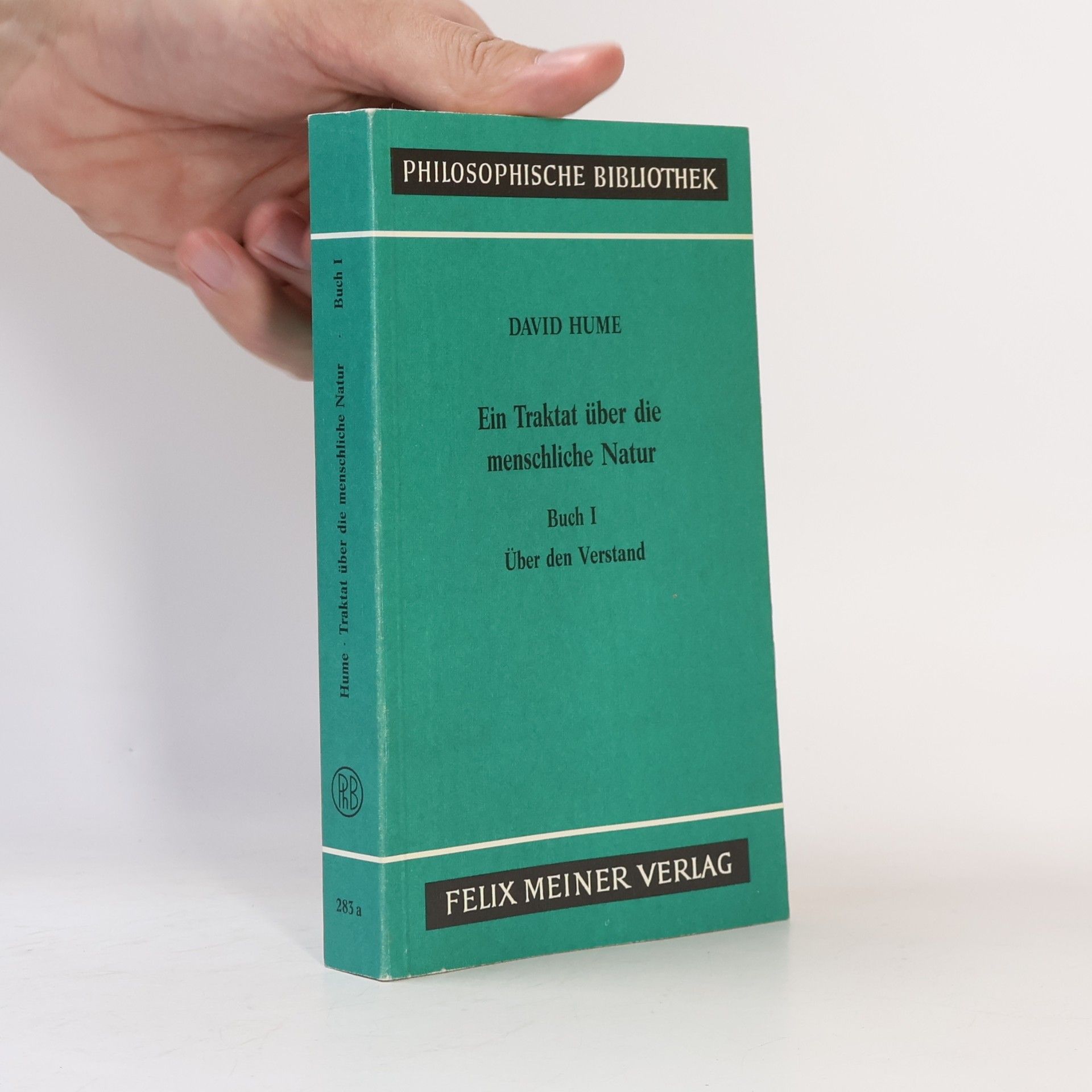 Ein Traktat über die menschliche Natur Buch I. Über den Verstand.