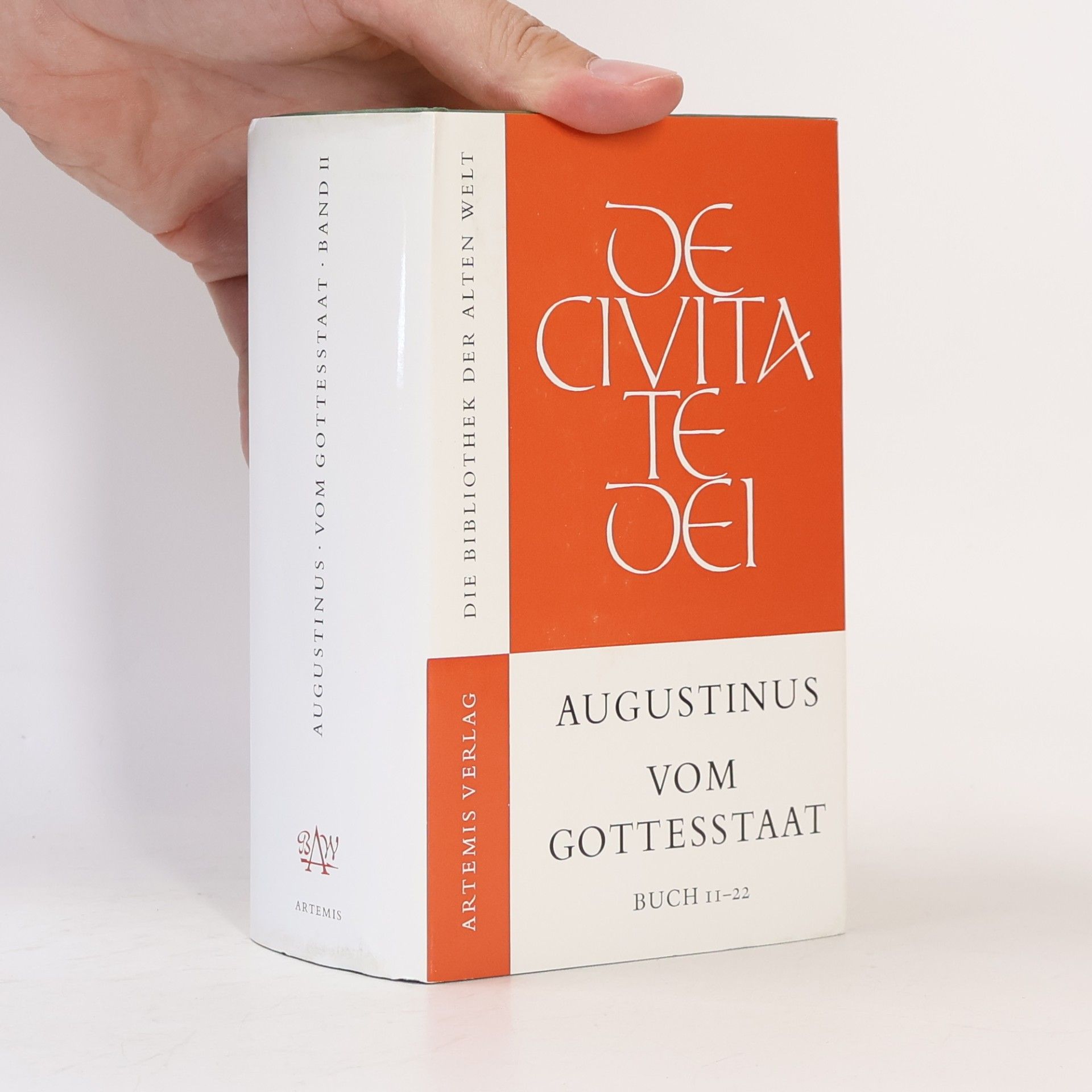Autorenkollektiv Aurelius Augustinus Vom Gottesstaat Buch 11 - 22,
